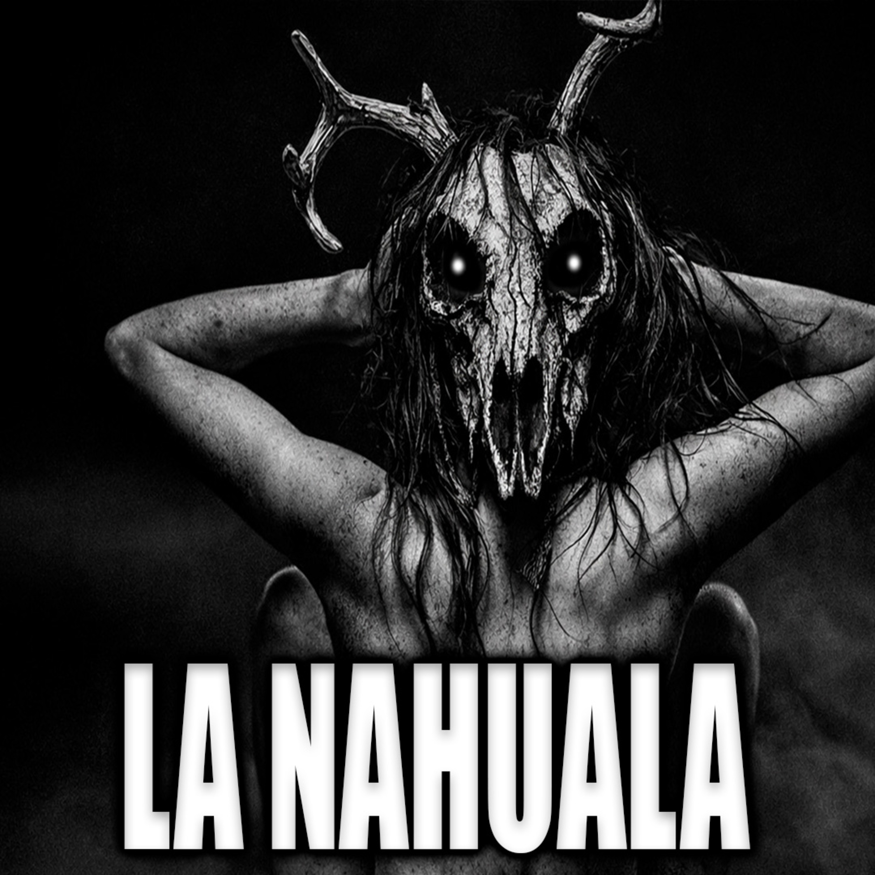 LA NAHUALA | LO QUE VI ESA NOCHE NO ERA HUMANO - INFRAMUNDO RELATOS
