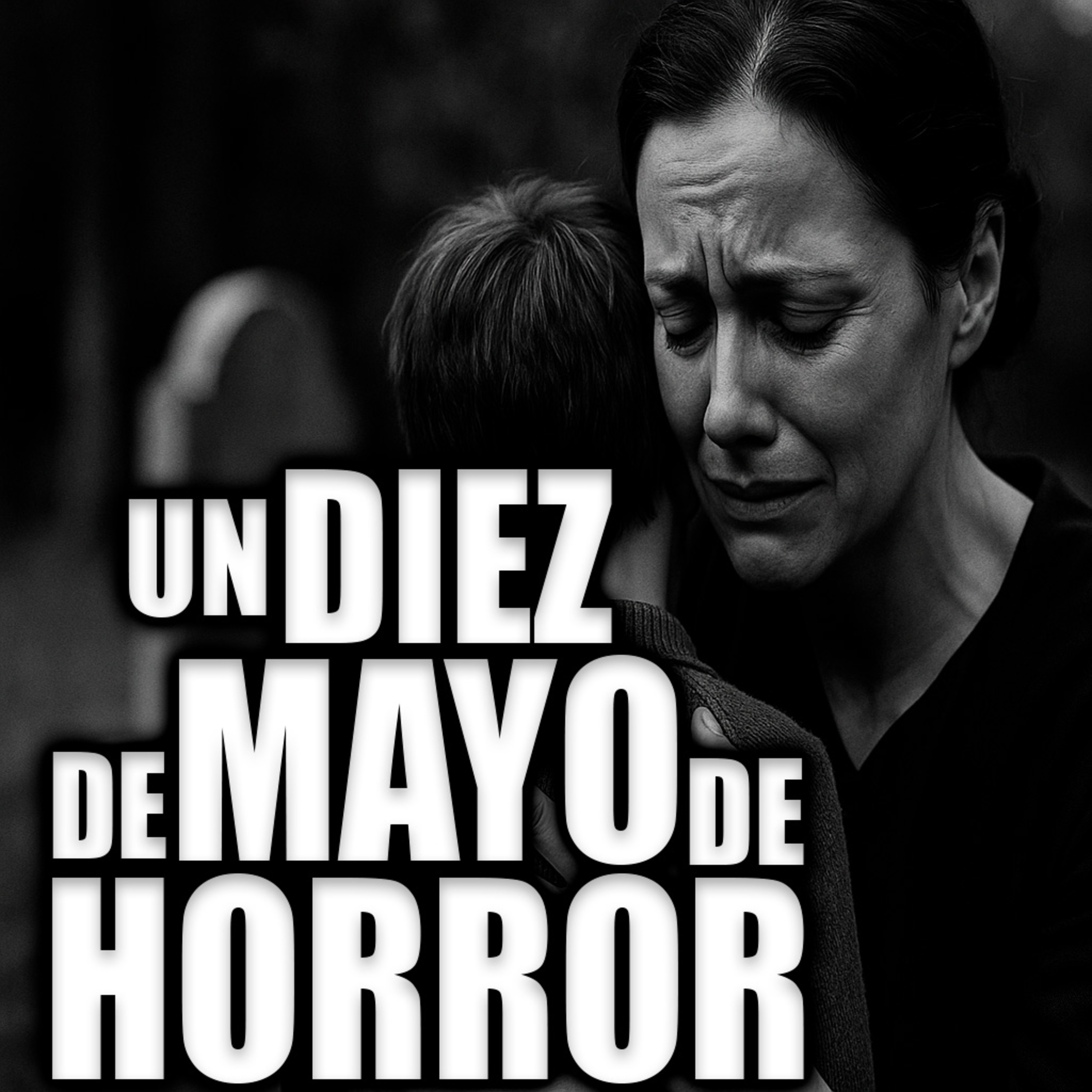 UN 10 DE MAYO… DE TERROR | 4 Historias de Día de Las MADRES│ INFRAMUNDO RELATOS