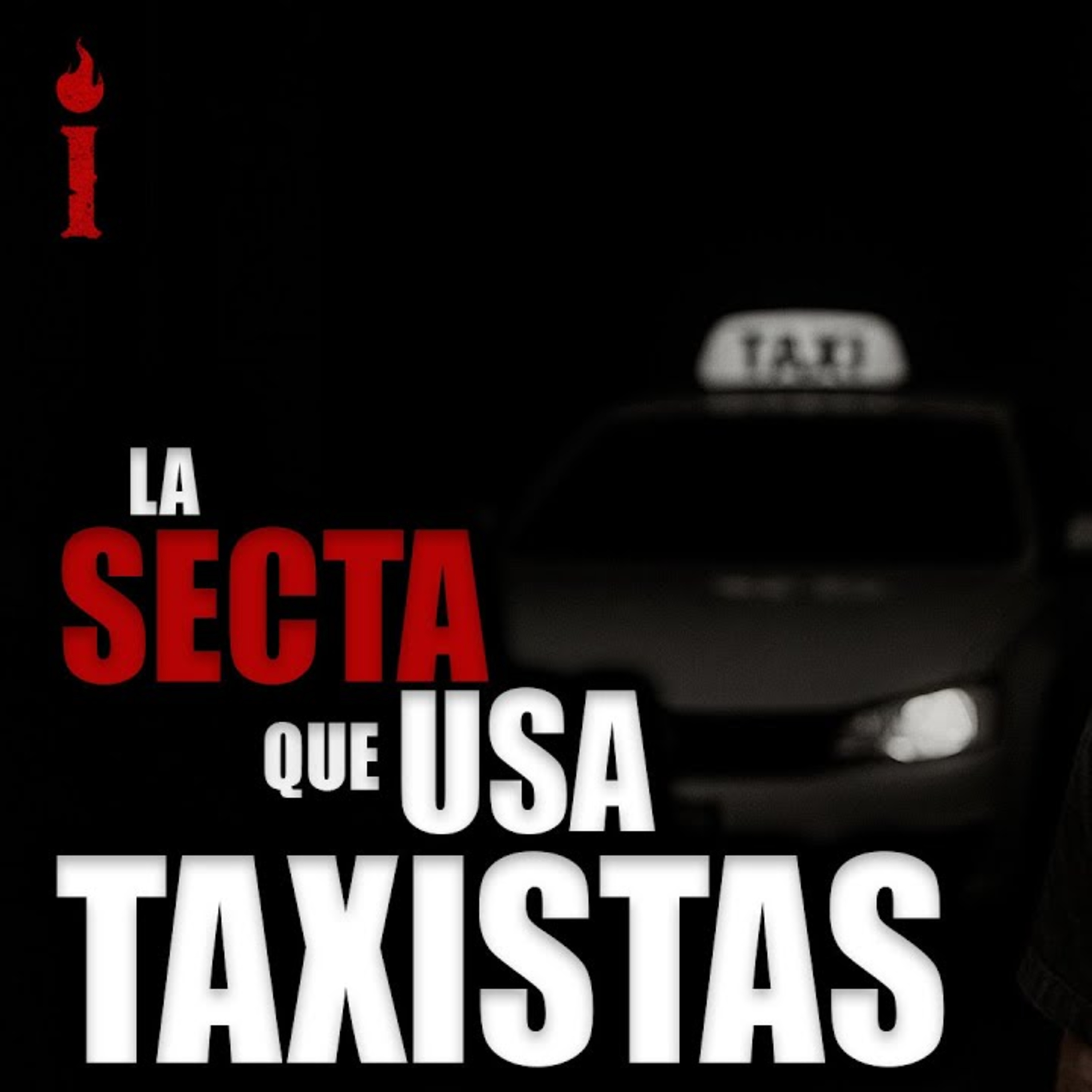 LLEVÉ A UN PASAJERO Y TERMINÉ FRENTE A UNA SECTA – Historias de Terror y Relatos