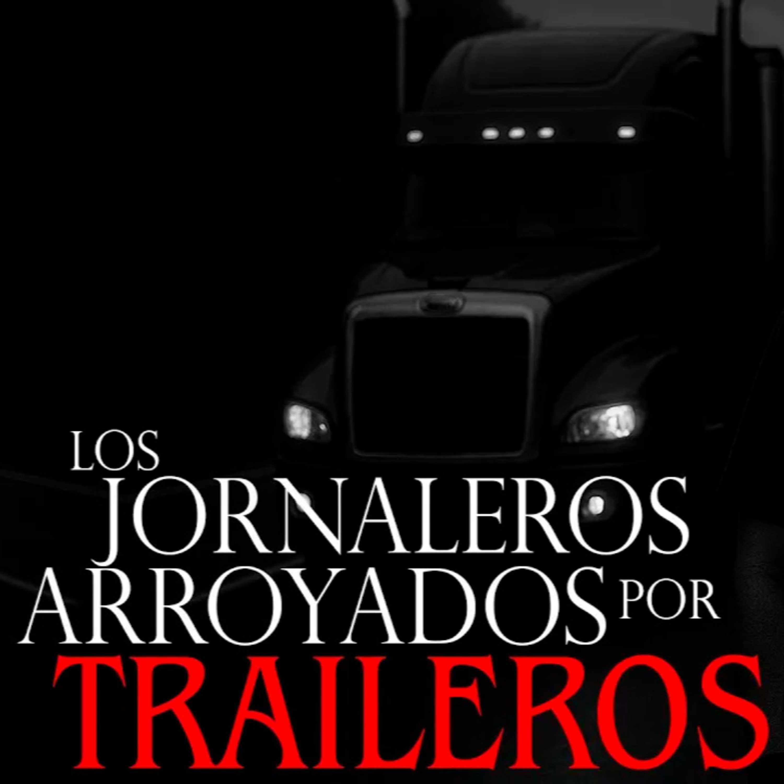 LO QUE LOS CAMIONEROS CALLAN – 4 Historias Aterradoras del Camino | Historias de Terror y Relatos