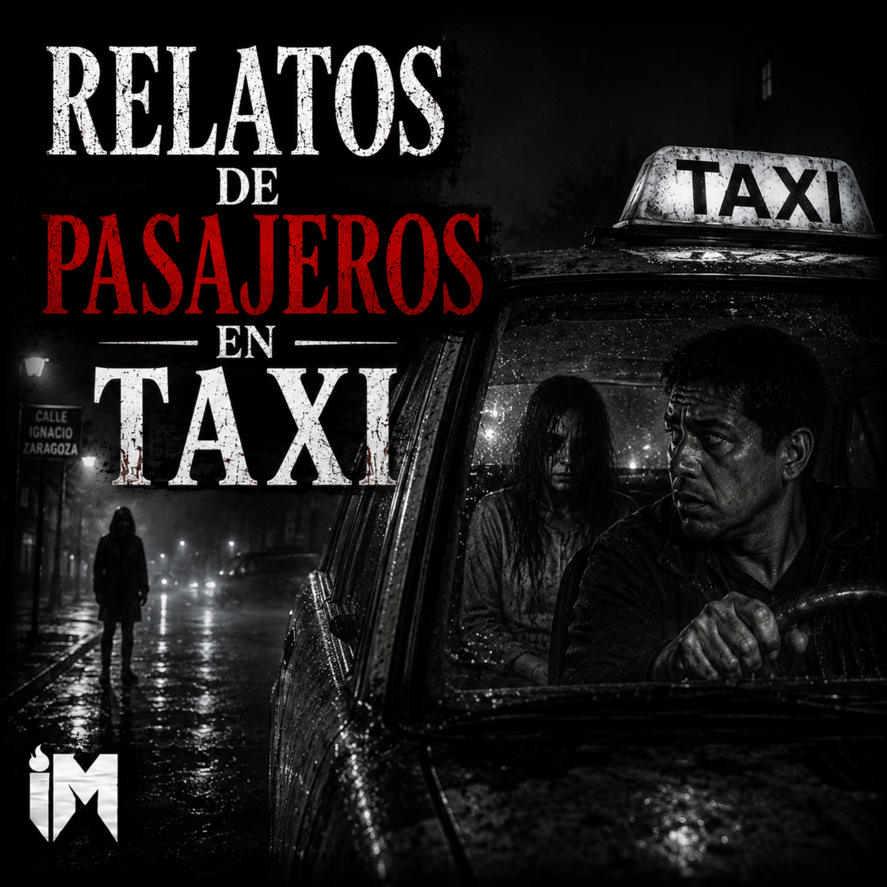 PASAJEROS QUE NUNCA DEBIERON SUBIR | 4 HISTORIAS DE TERROR EN TAXIS episode artwork
