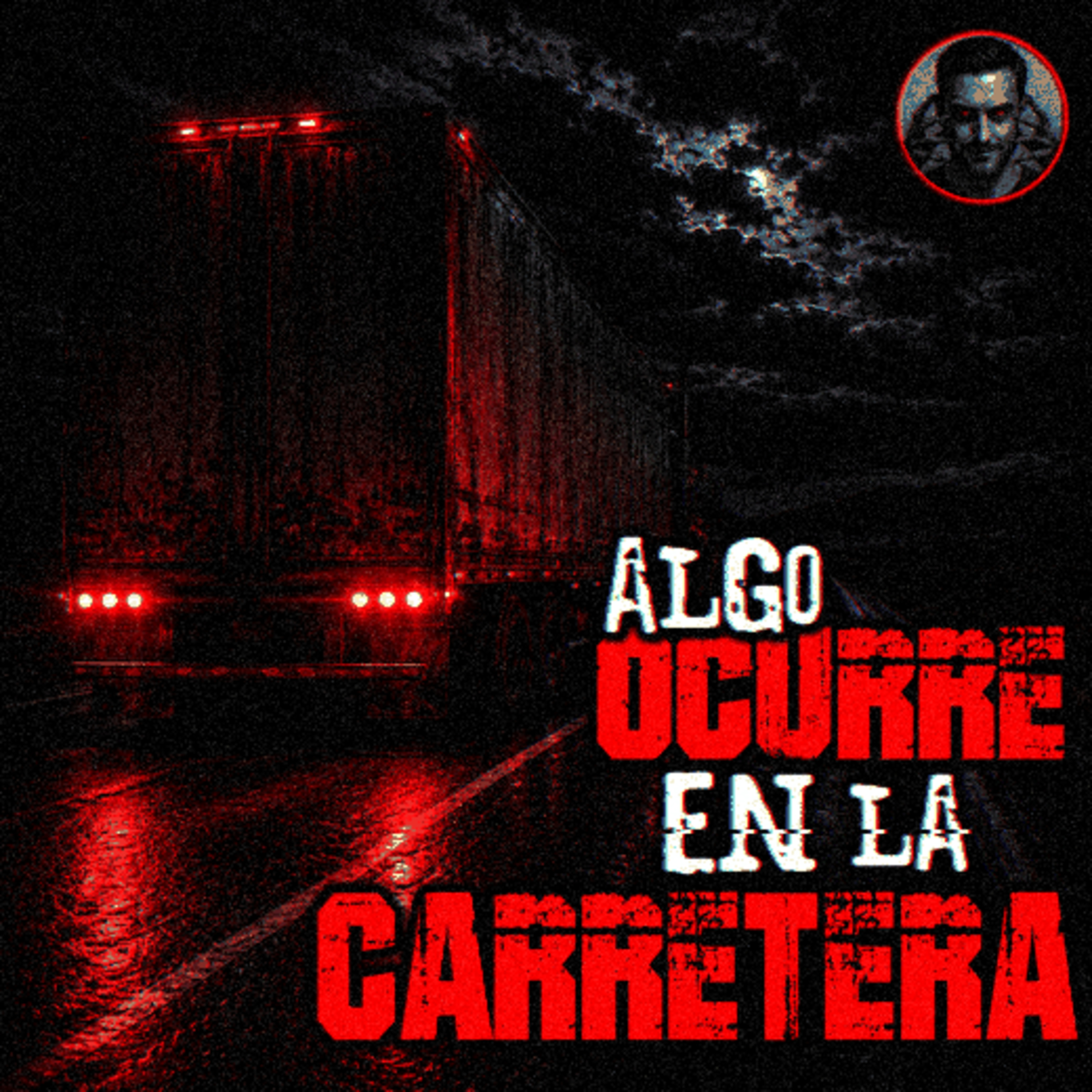 LA CARRETERA ME ROBÓ UN AÑO EN EL DESIERTO - 5 HISTORIAS DE TRAILEROS | Historias de Terror Perturbadoras