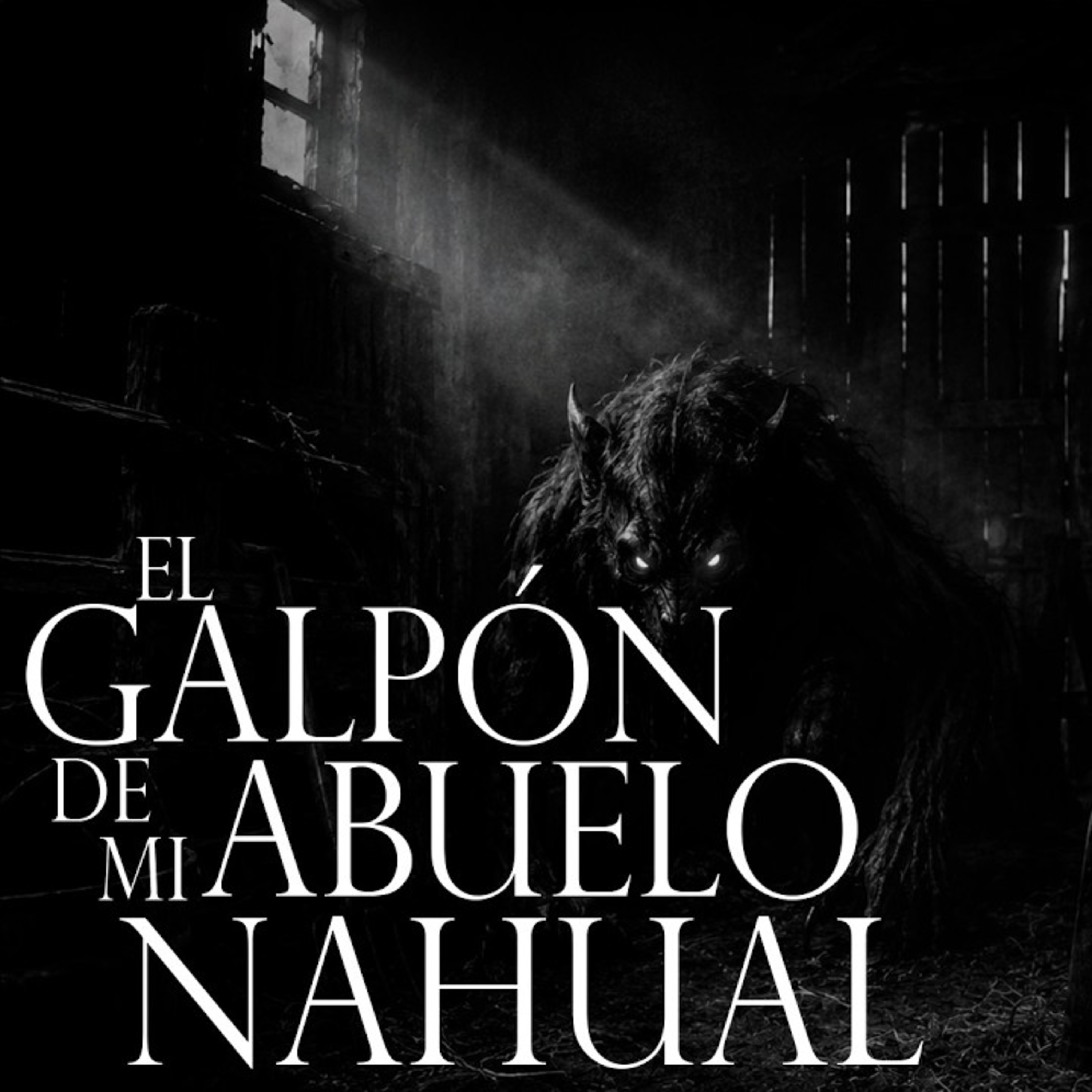 LO QUE ESCONDÍA MI ABUELO NAHUAL EN EL GALPÓN – Historias de Terror y Relatos