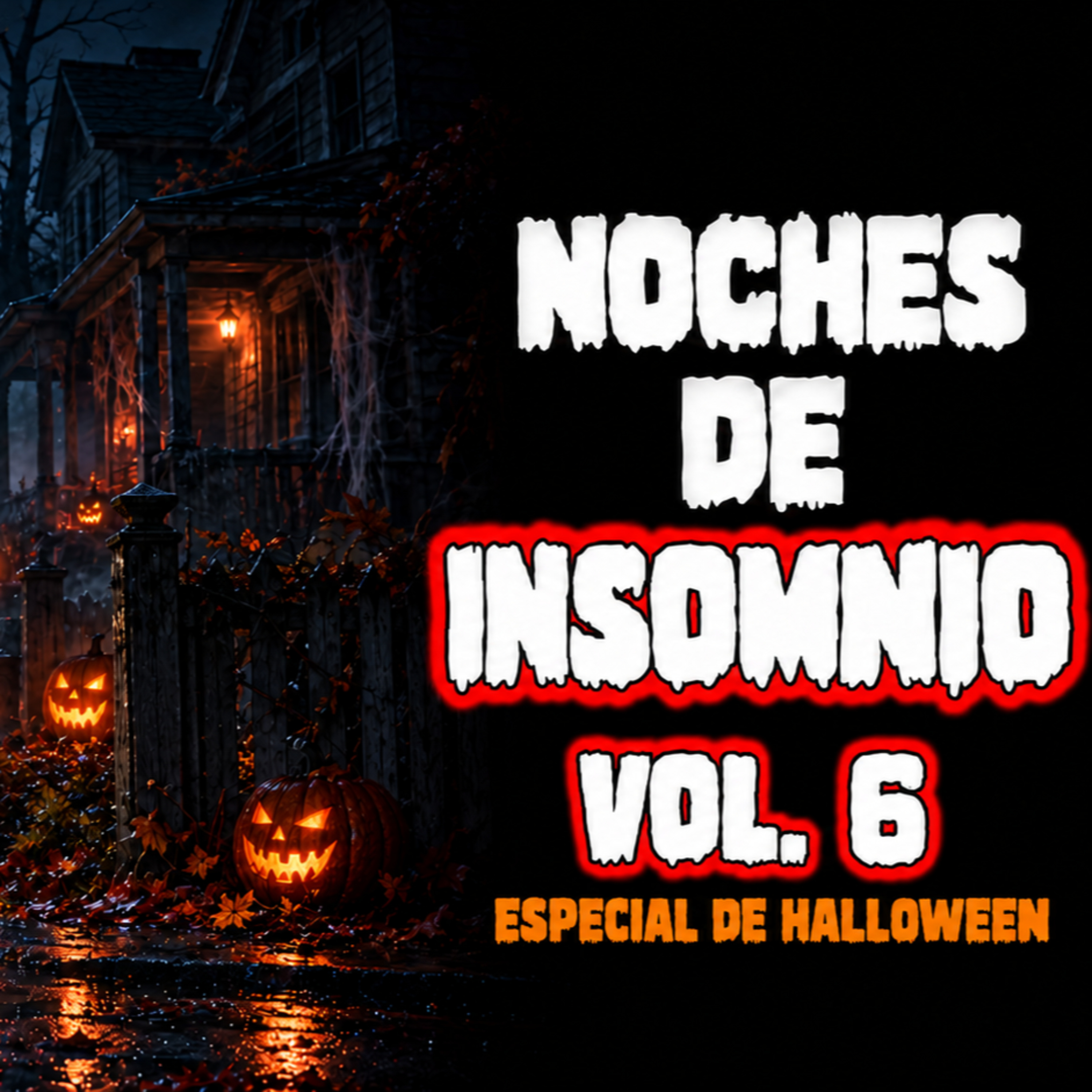 HISTORIAS DE TERROR PARA NOCHES DE INSOMNIO Vol. 6 | ESPECIAL DE HALLOWEEN