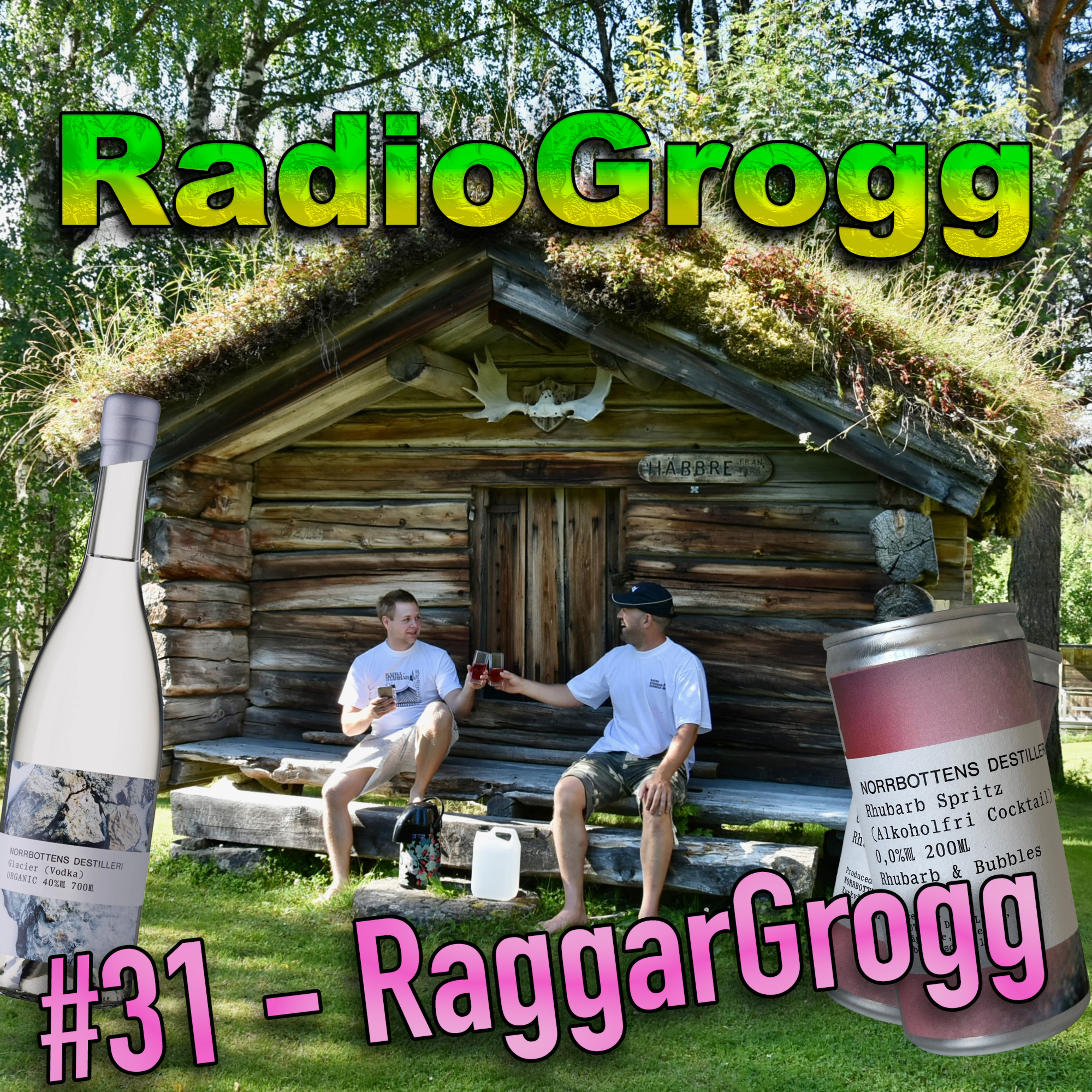 #31 - RaggarGrogg episode artwork