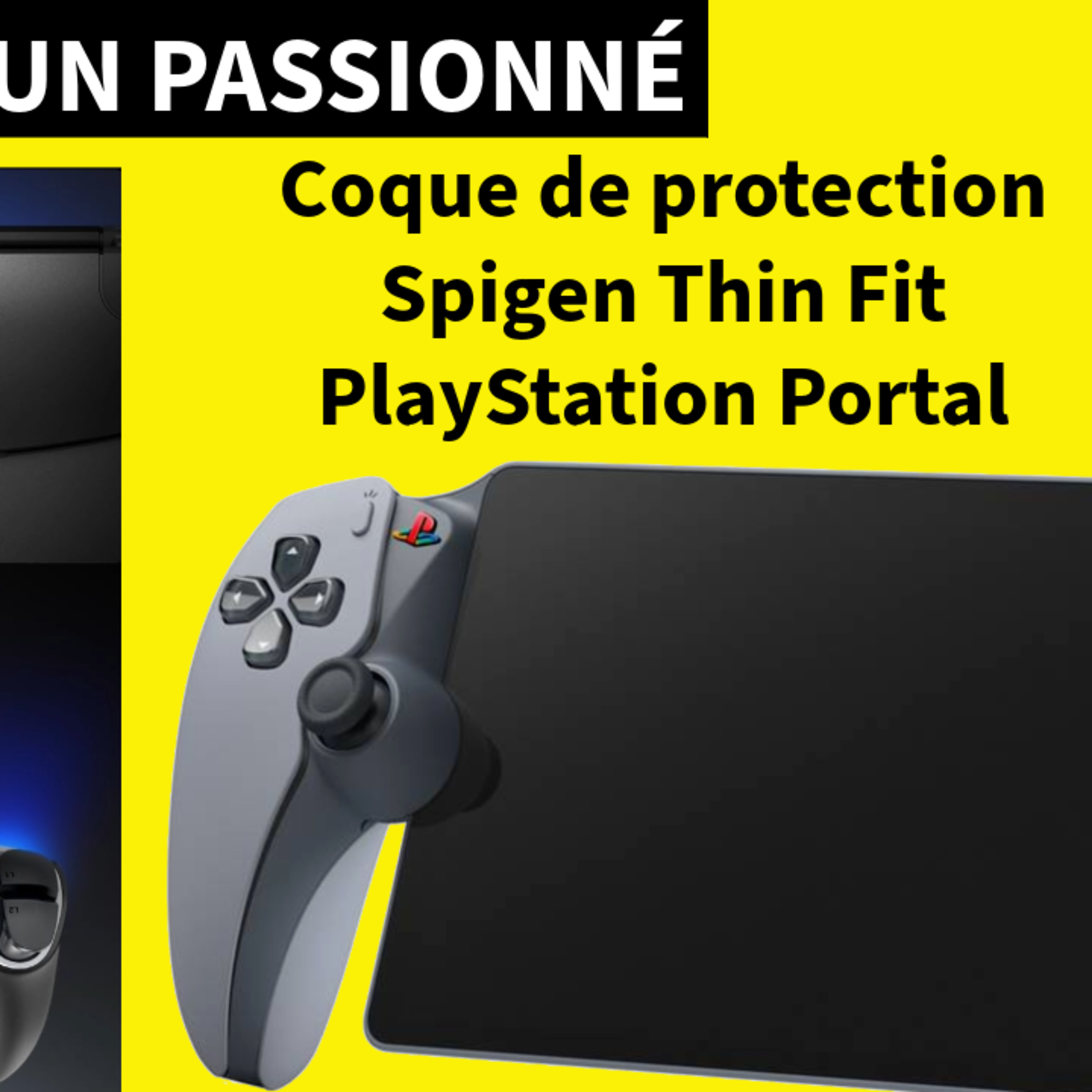TEST de la coque Spigen Thin Fit pour PS Portal noir Minuit - Midnight episode artwork