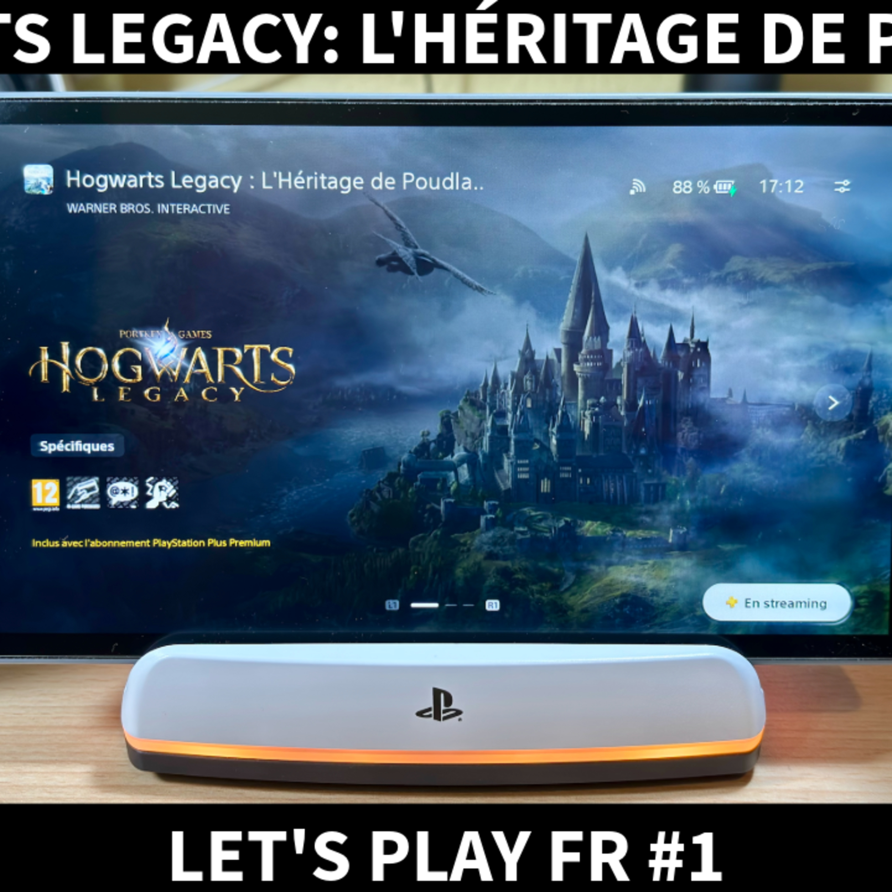 Let's play FR #1 HOGWARTS LEGACY: L'HÉRITAGE DE POUDLARD "sans commentaire " sur PlayStation Portal episode artwork