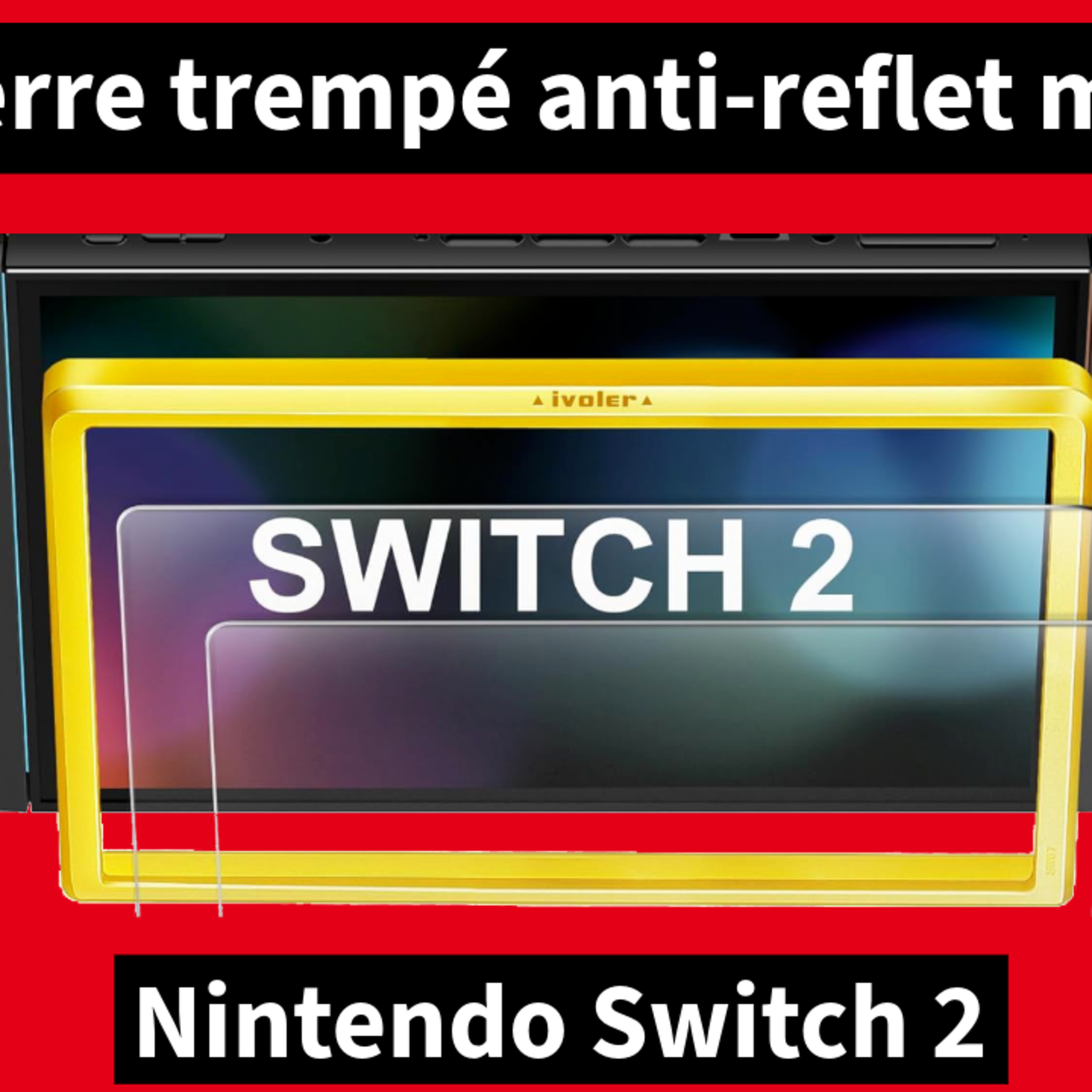 TEST Verre trempé anti-reflet mat iVoler pour Nintendo Switch 2 episode artwork