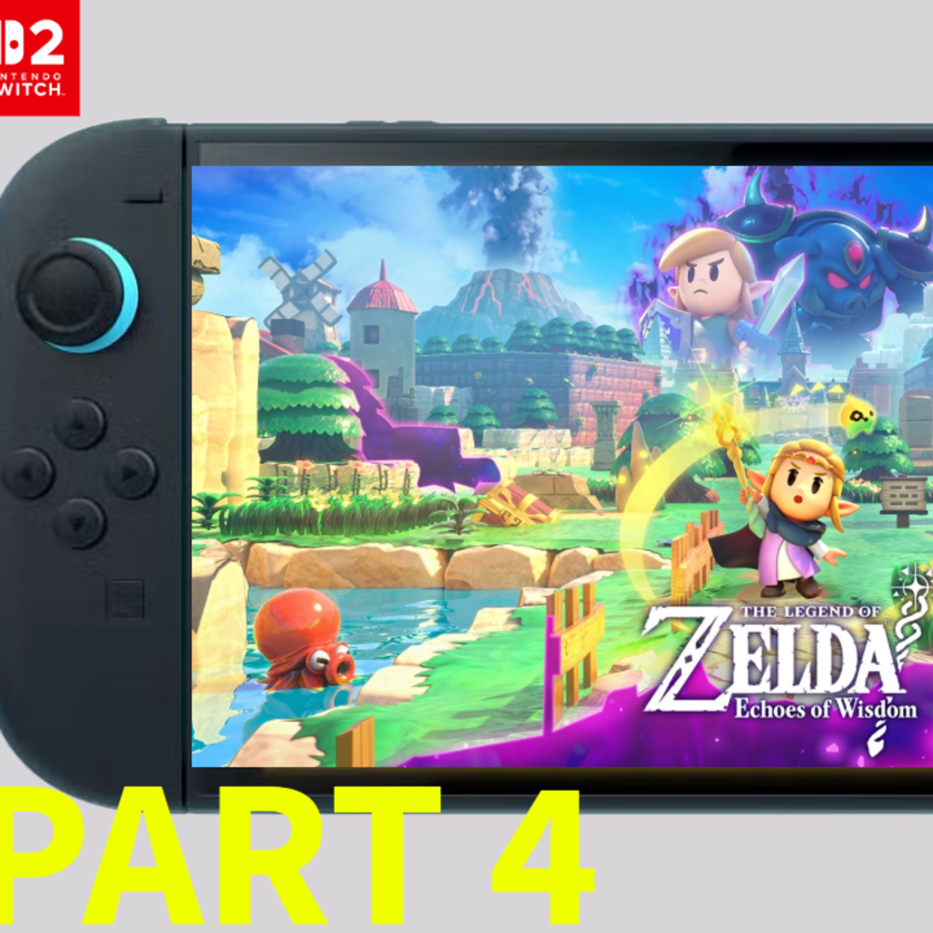 The Legend of Zelda: Echoes of Wisdom Nintendo Switch 2 Gameplay (PART 4) episode artwork