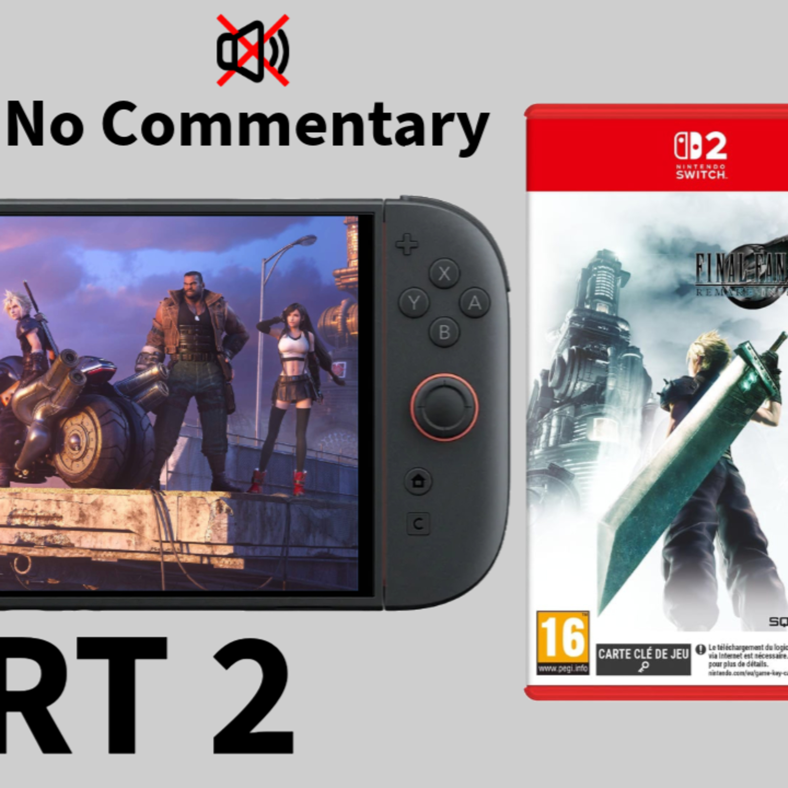 FINAL FANTASY VII REMAKE INTERGRADE - Gameplay (PART 2) Nintendo Switch 2 (Portable • No Commentary) episode artwork