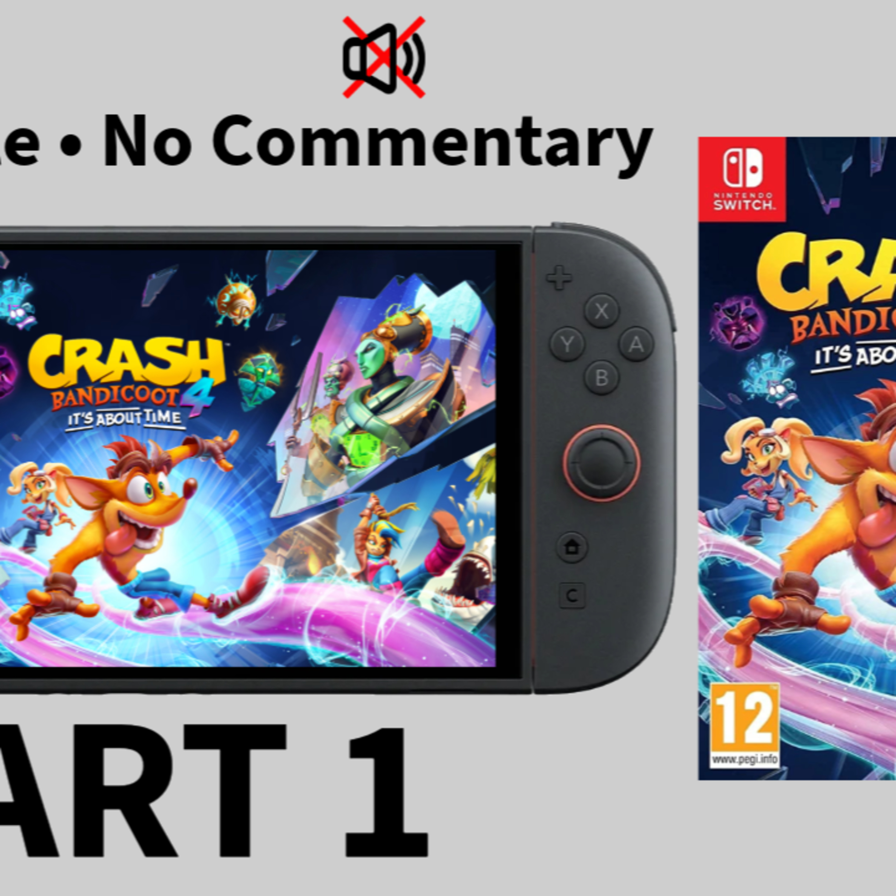 Crash Bandicoot™ 4: It’s About Time (PART 1) - Gameplay Nintendo Switch 2 (Portable • No Commentary) episode artwork