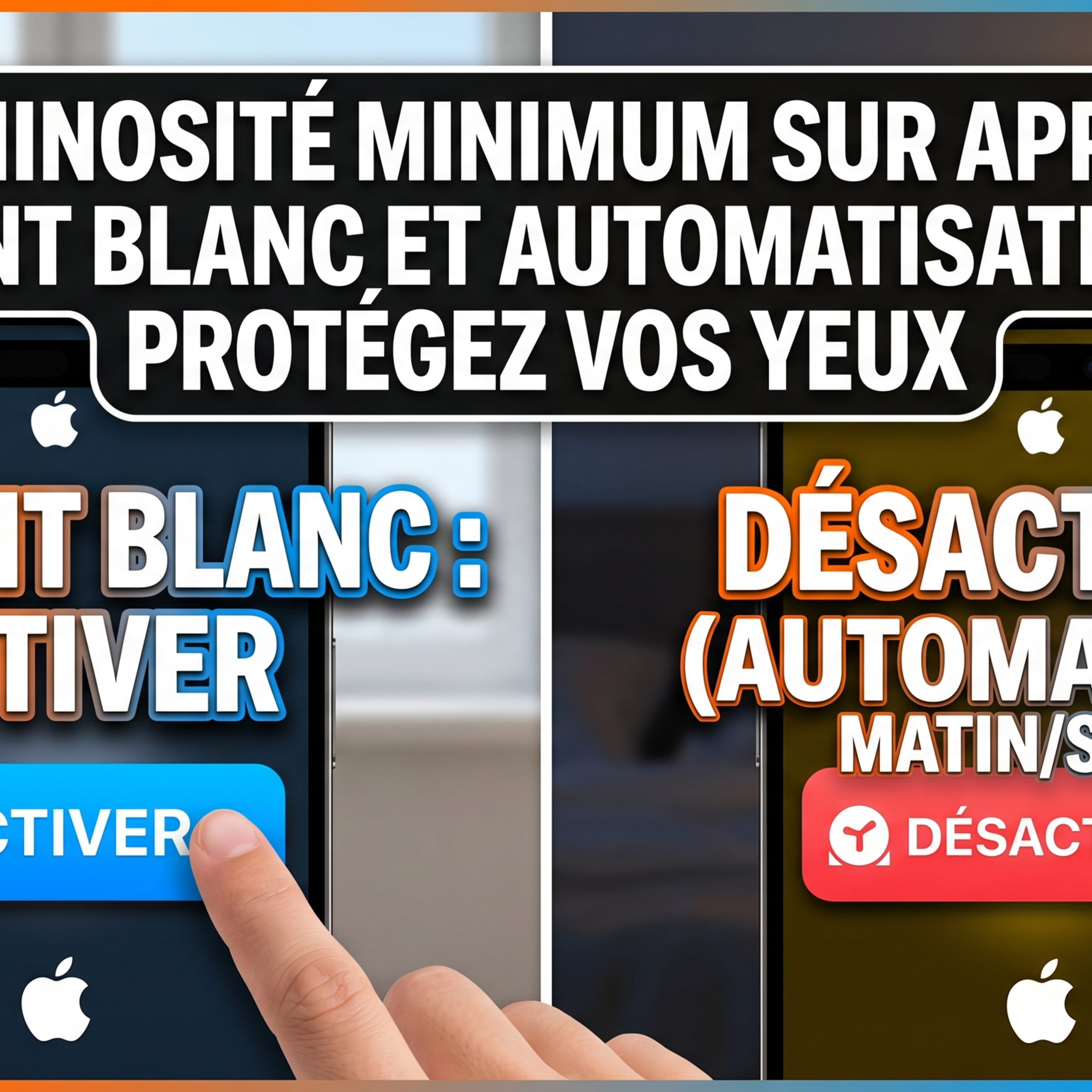 Protégez vos yeux sur iPhone & iPad : réduisez la luminosité au maximum ! 👀 episode artwork
