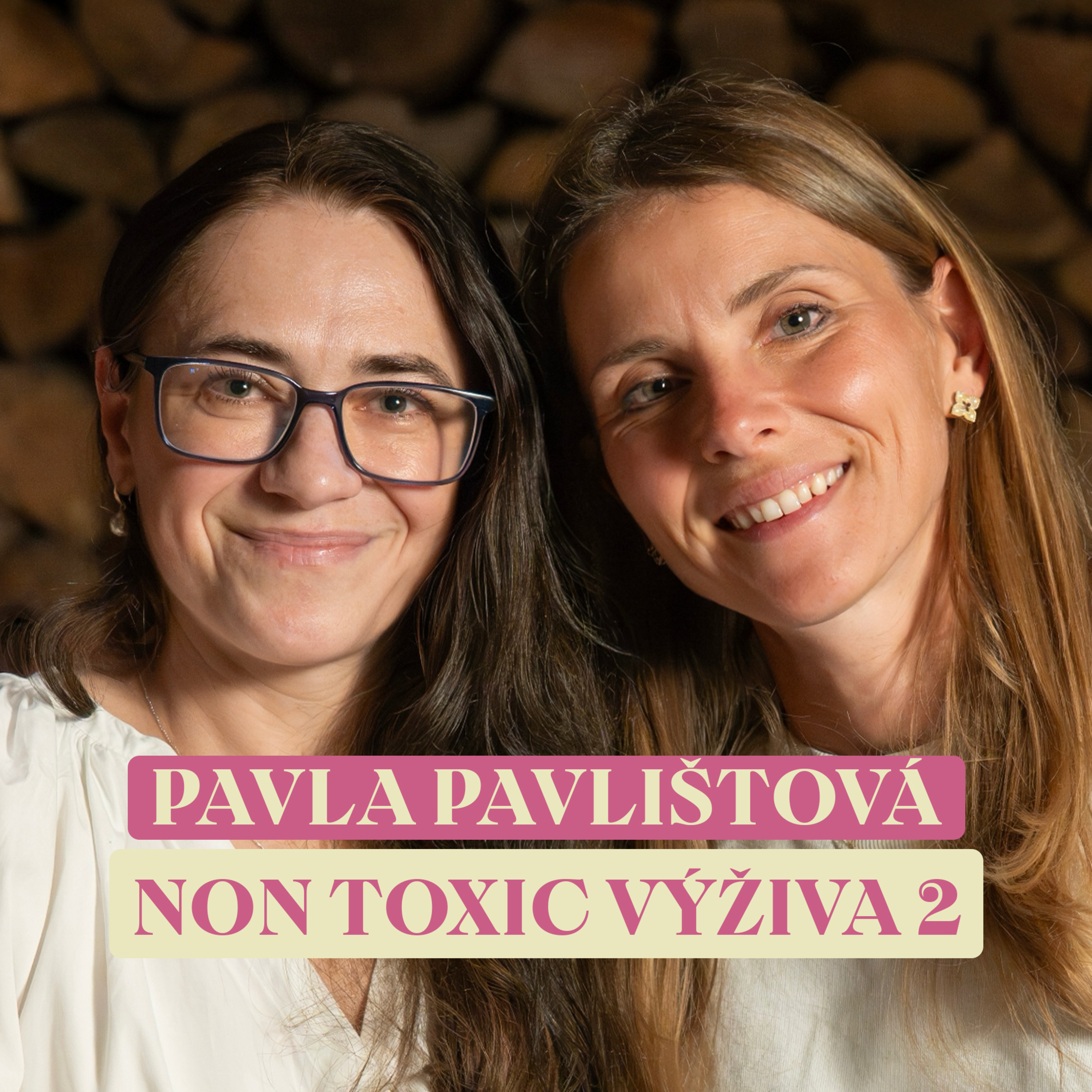 #98: Pavla Pavlištová Non toxic výživa 2