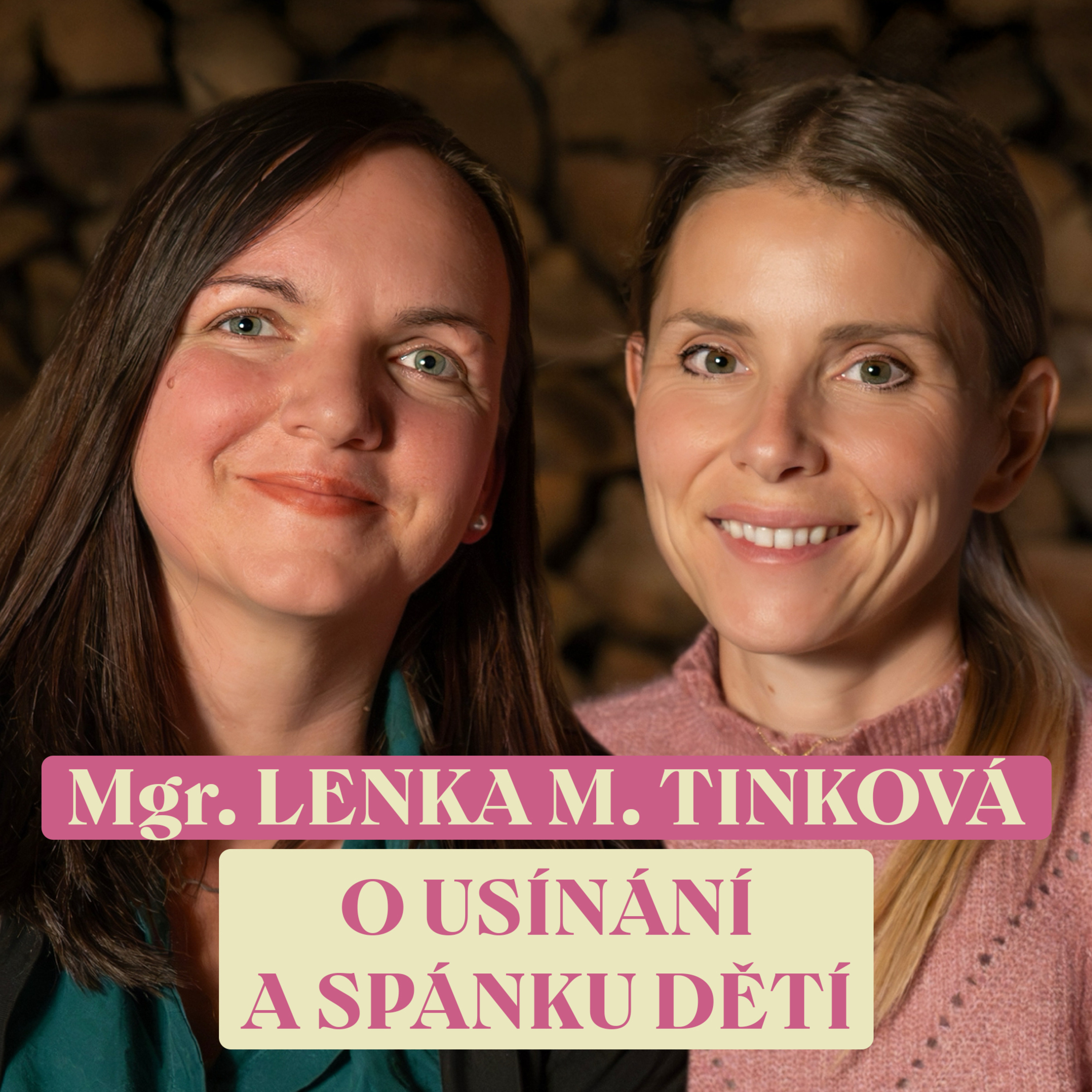 #99: Mgr. Lenka Medvecová Tinková - o usínání a spánku dětí episode artwork