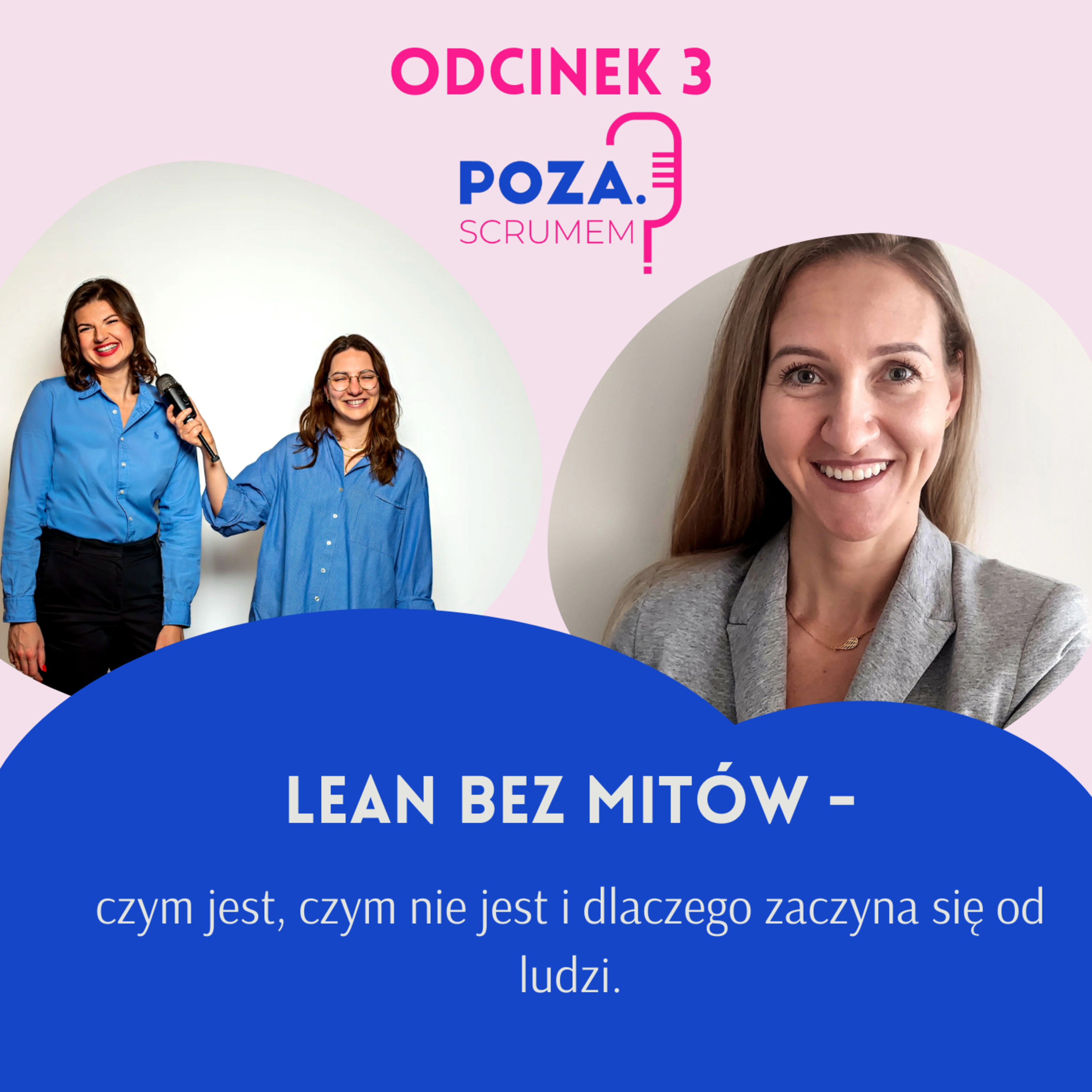 3. Lean bez mitów - czym jest, czym nie jest i dlaczego zaczyna się od ludzi episode artwork