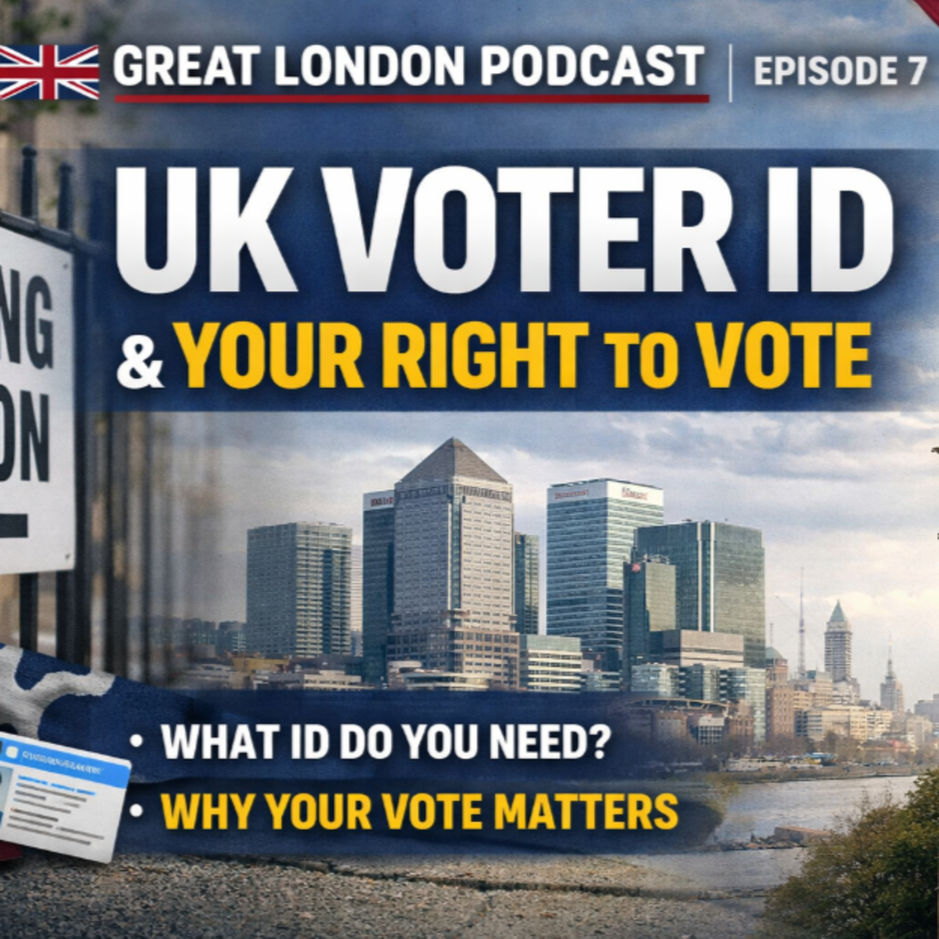 007 UK Voter ID Explained – What You MUST Bring to Vote 🗳️🇬🇧 episode artwork