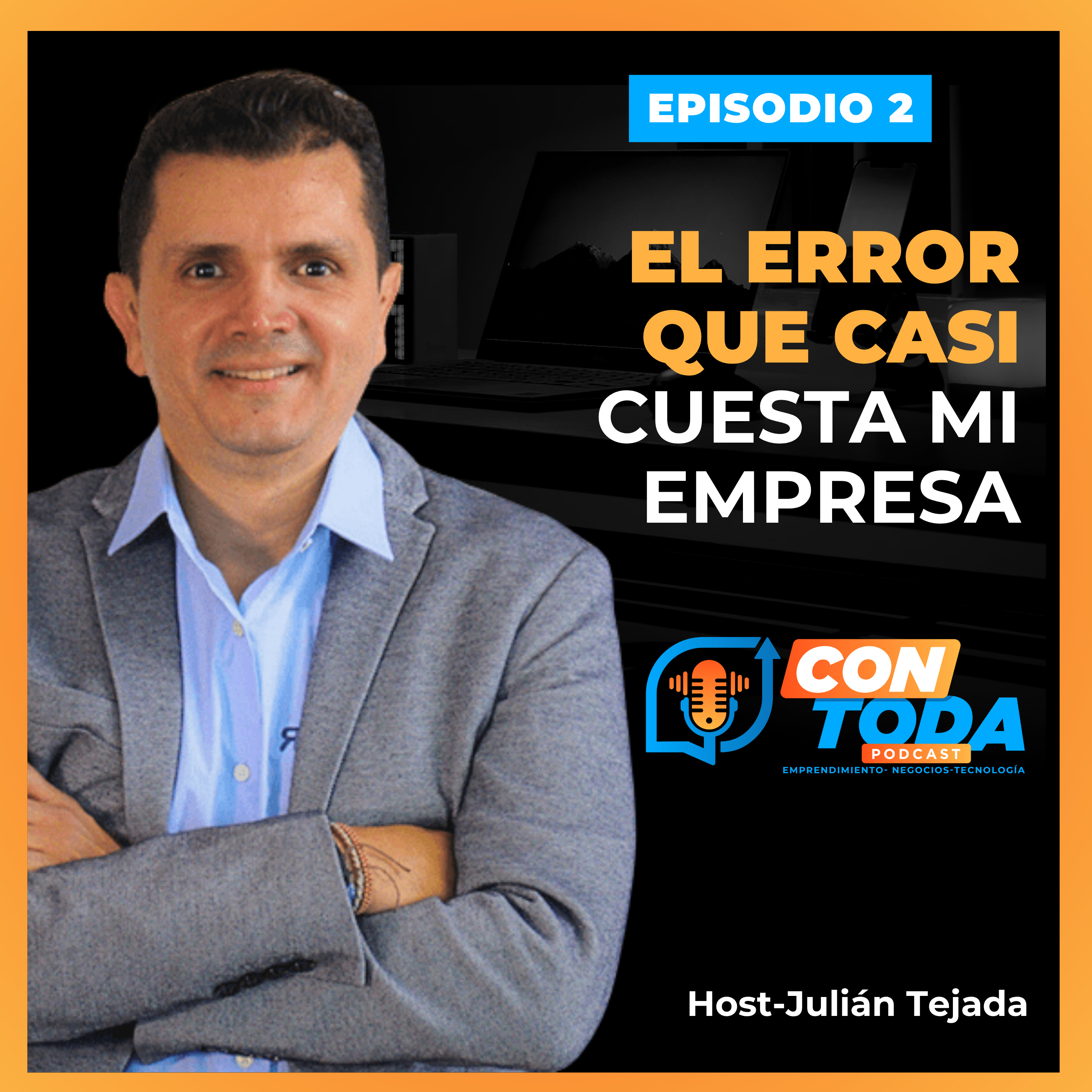 E2- El error que casi cuesta mi empresa episode artwork