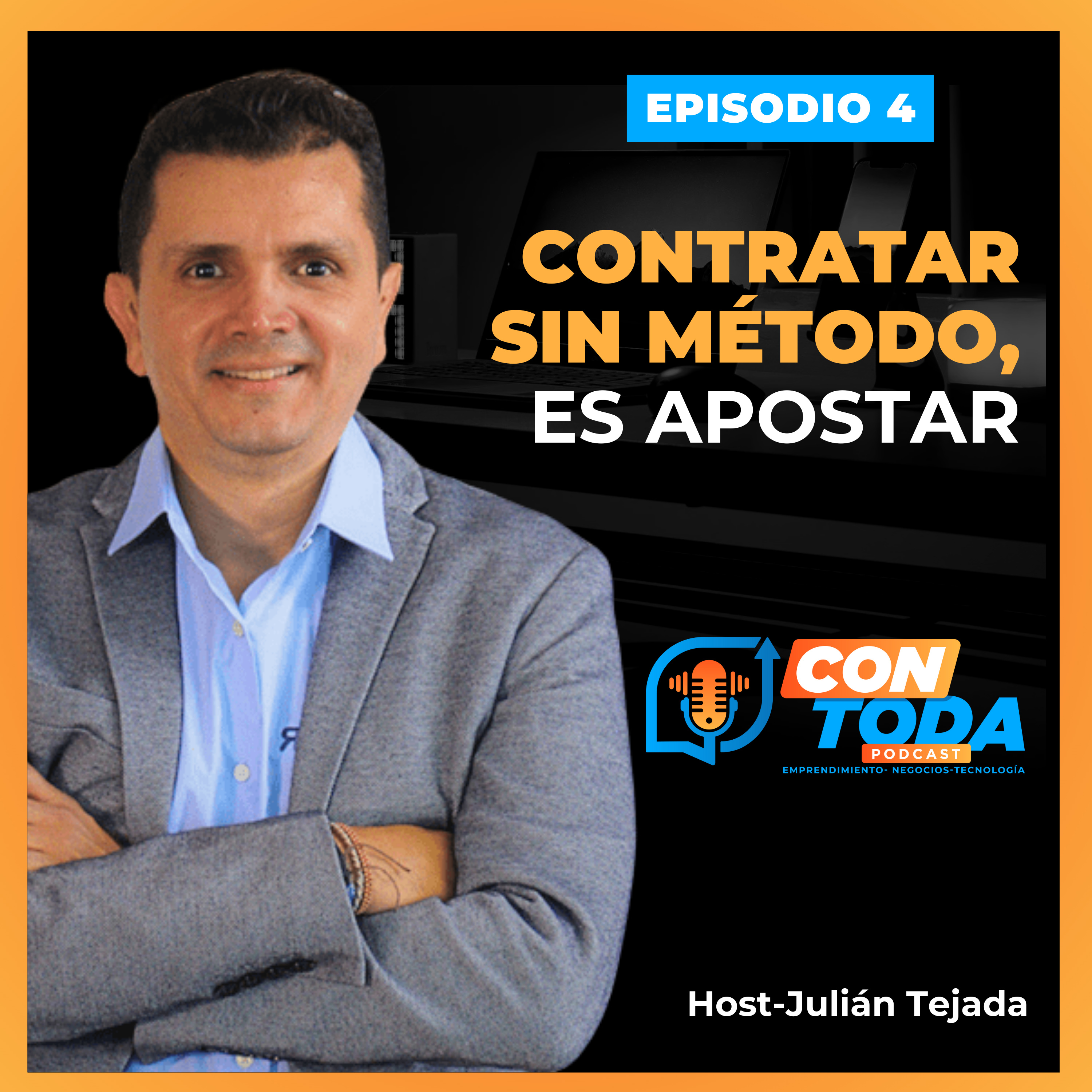 E4- Contratar sin método, es apostar episode artwork