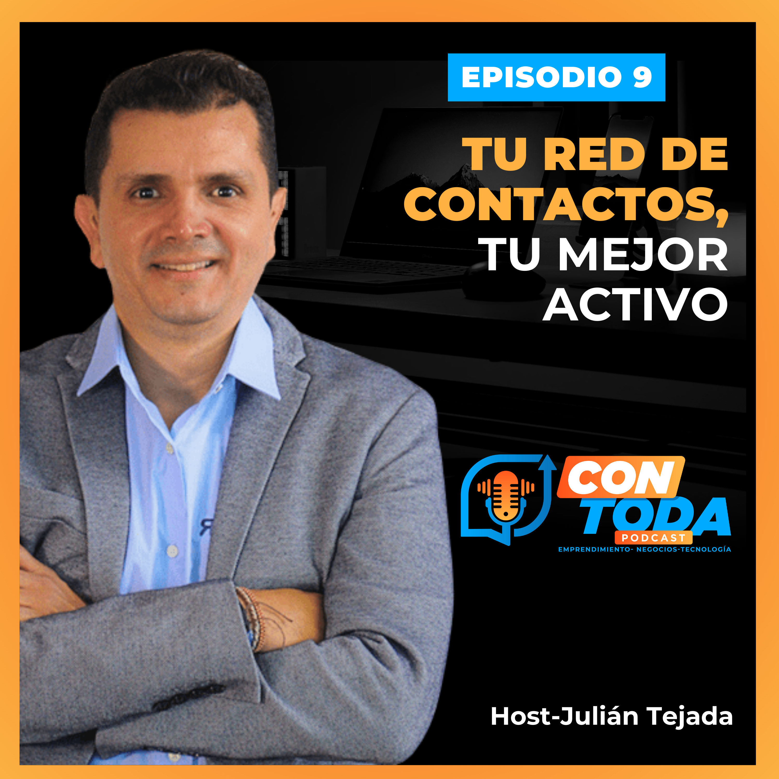 E9 - Tu red de contactos, tu mejor activo episode artwork