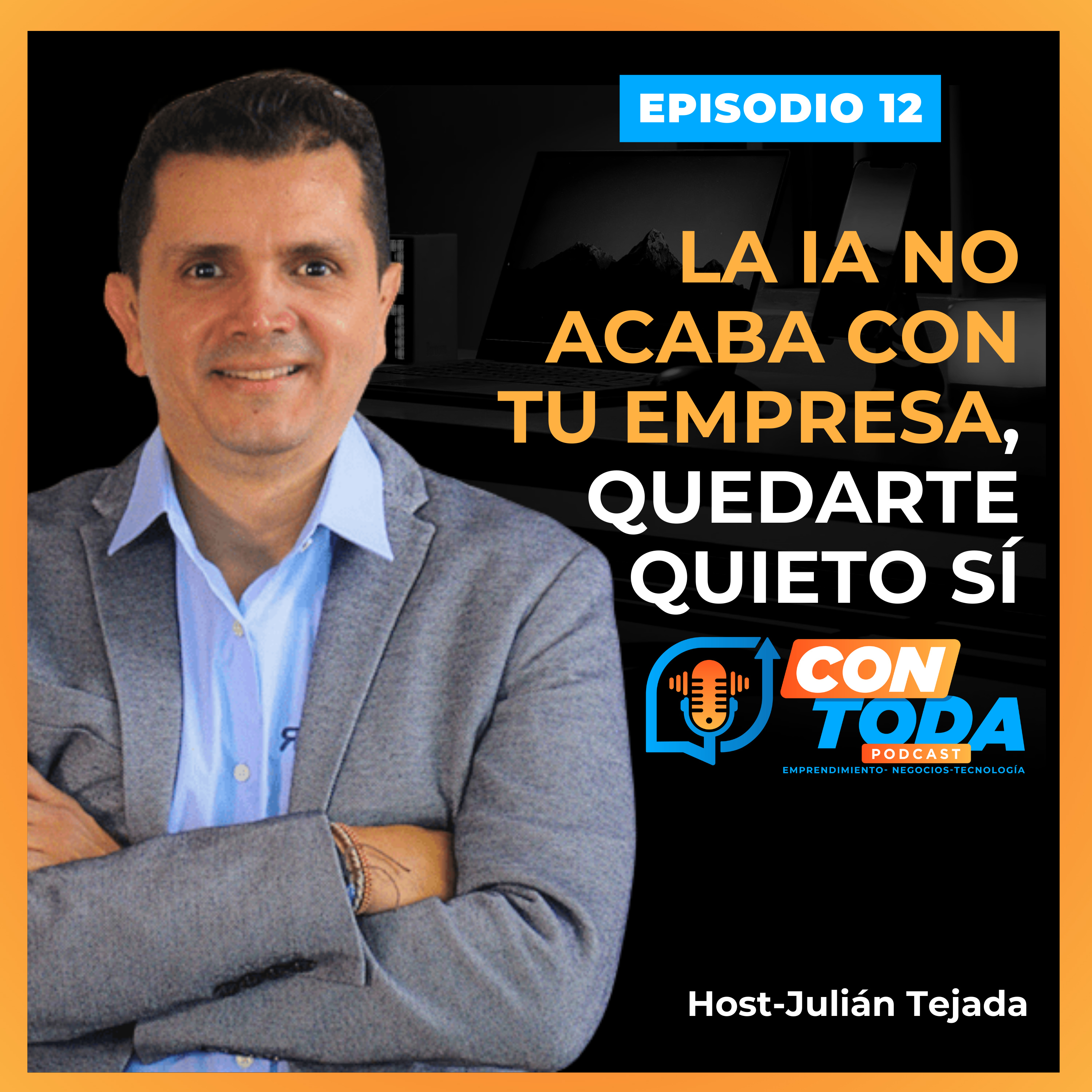 E12 - La IA no acaba con tu empresa, quedarte quieto sí episode artwork