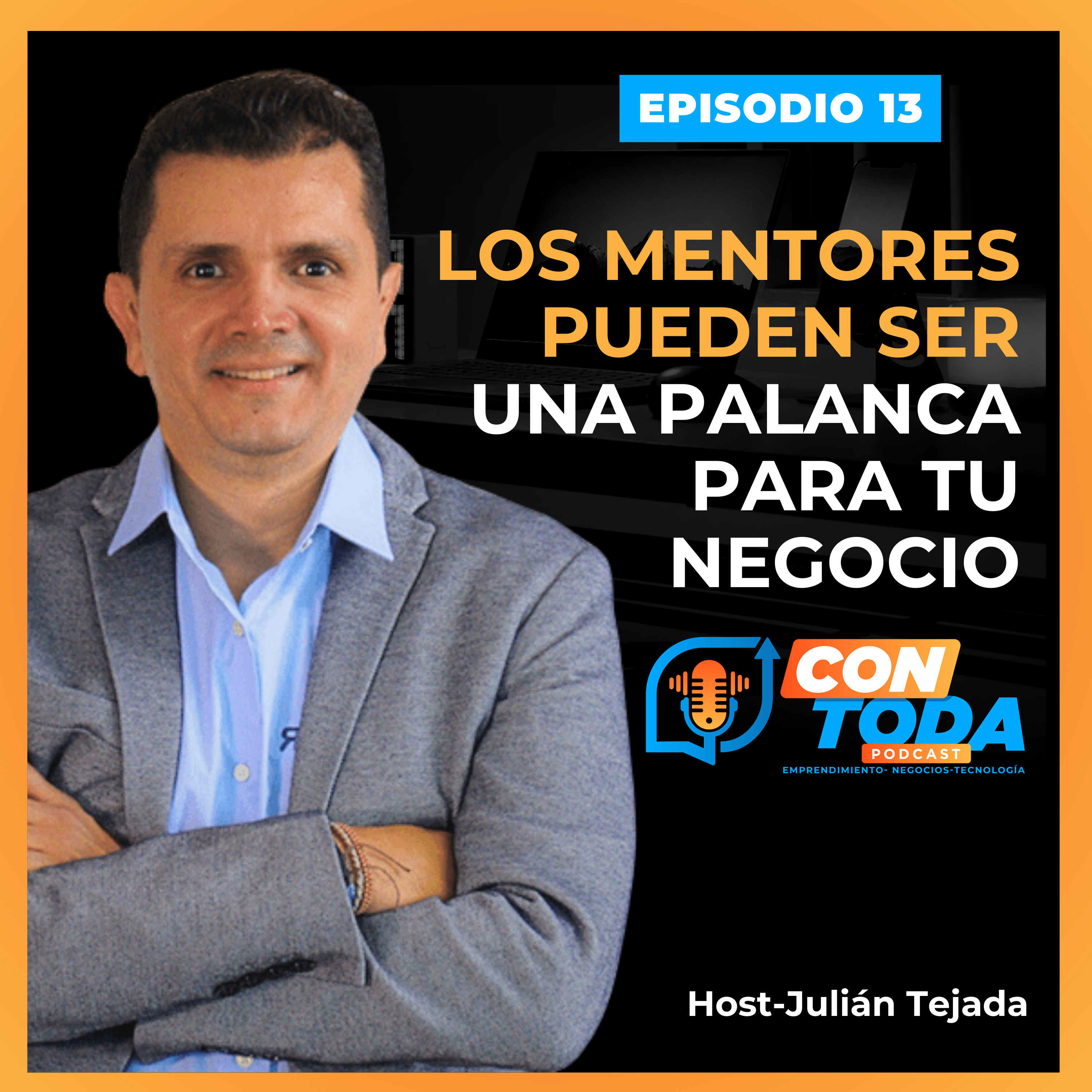 E13 - Los mentores pueden ser una palanca para tu negocio episode artwork
