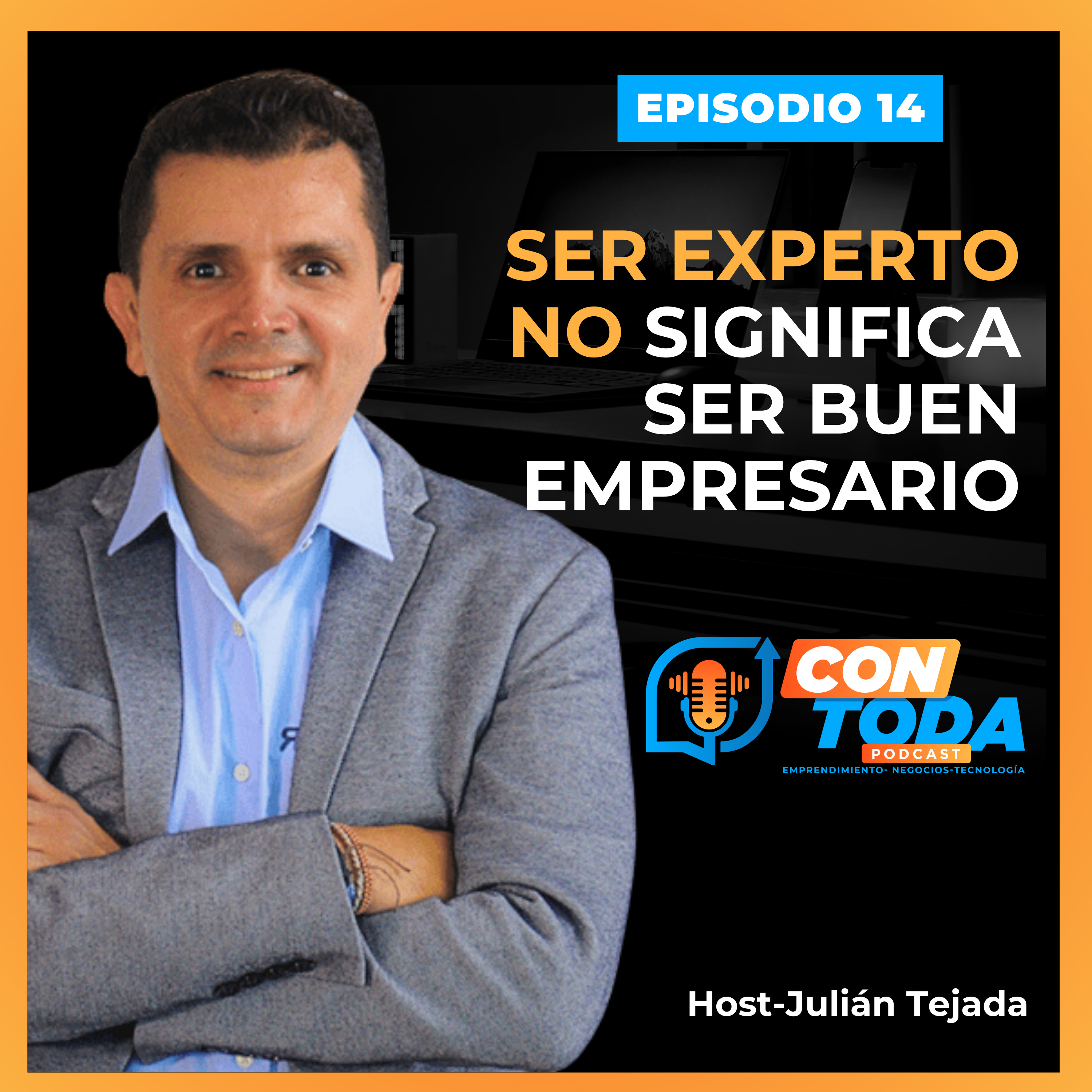 E14 - Ser experto no significa ser buen empresario episode artwork