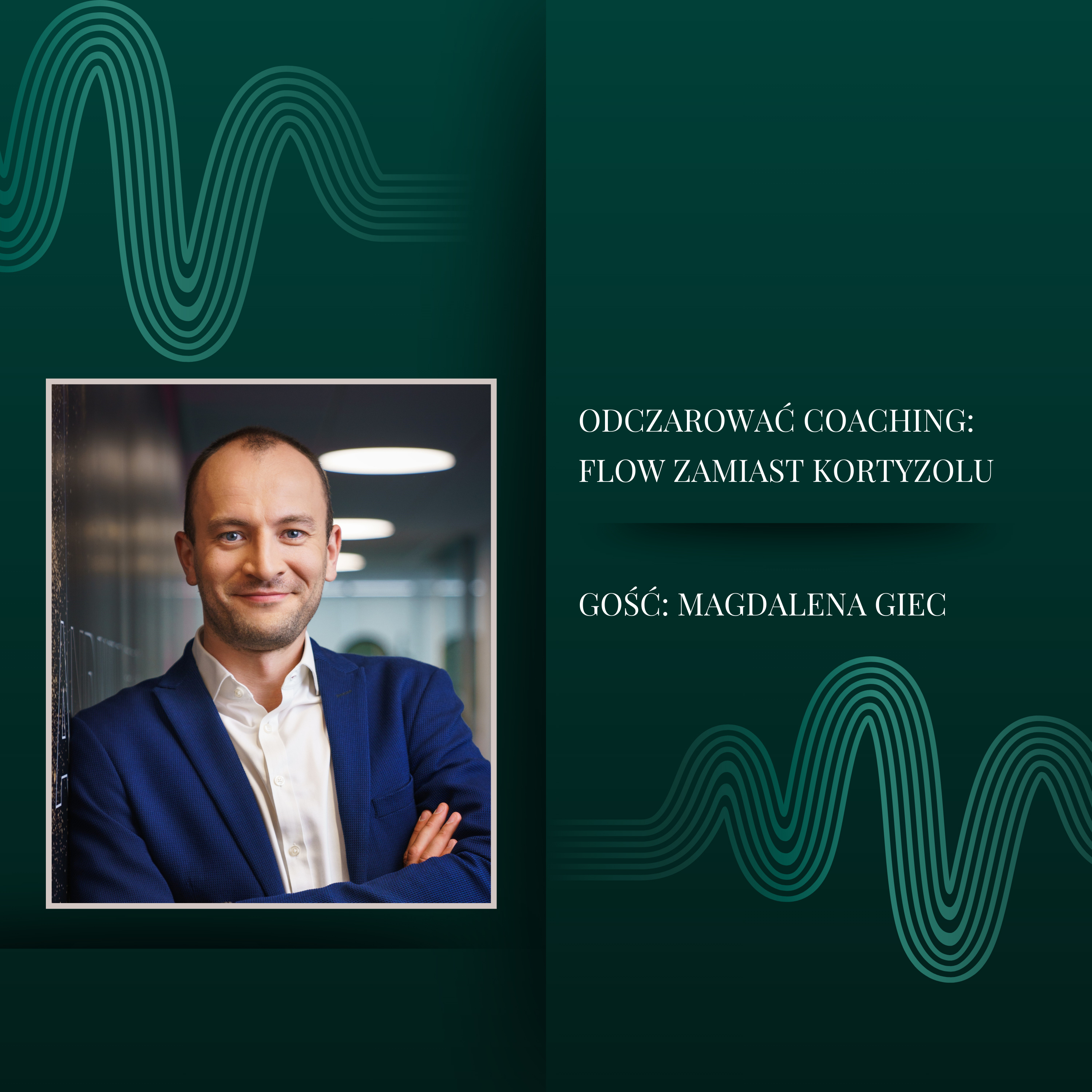 Jak wyjść z trybu stresu i wrócić do FLOW – biochemia skutecznego coachingu. episode artwork