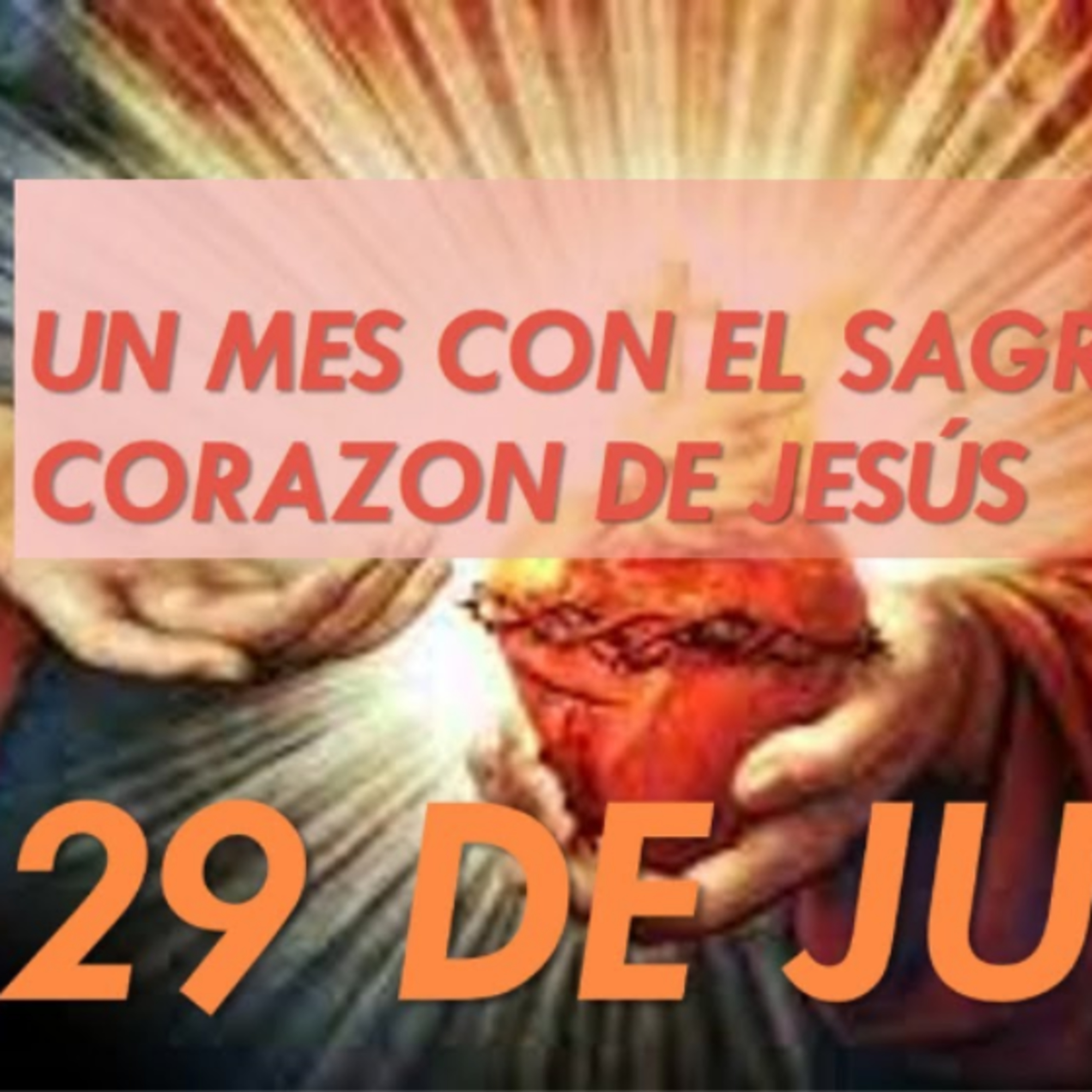 Un Mes con el SAGRADO CORAZON DE JESUS 29 de Junio La Verdadera Libertad @gloria_susej