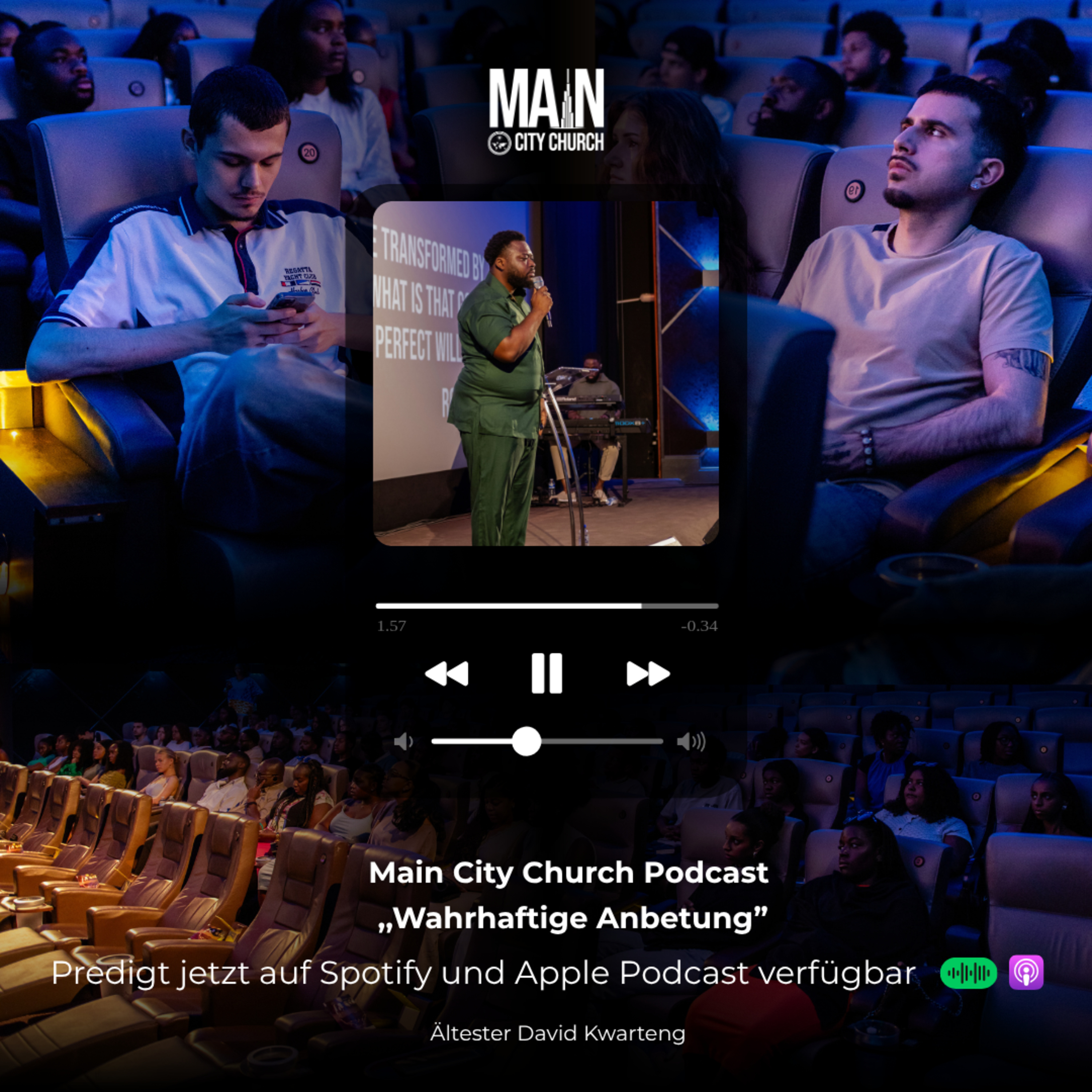 Die wahrhaftige Anbetung | Main City Church | David Kwarteng episode artwork