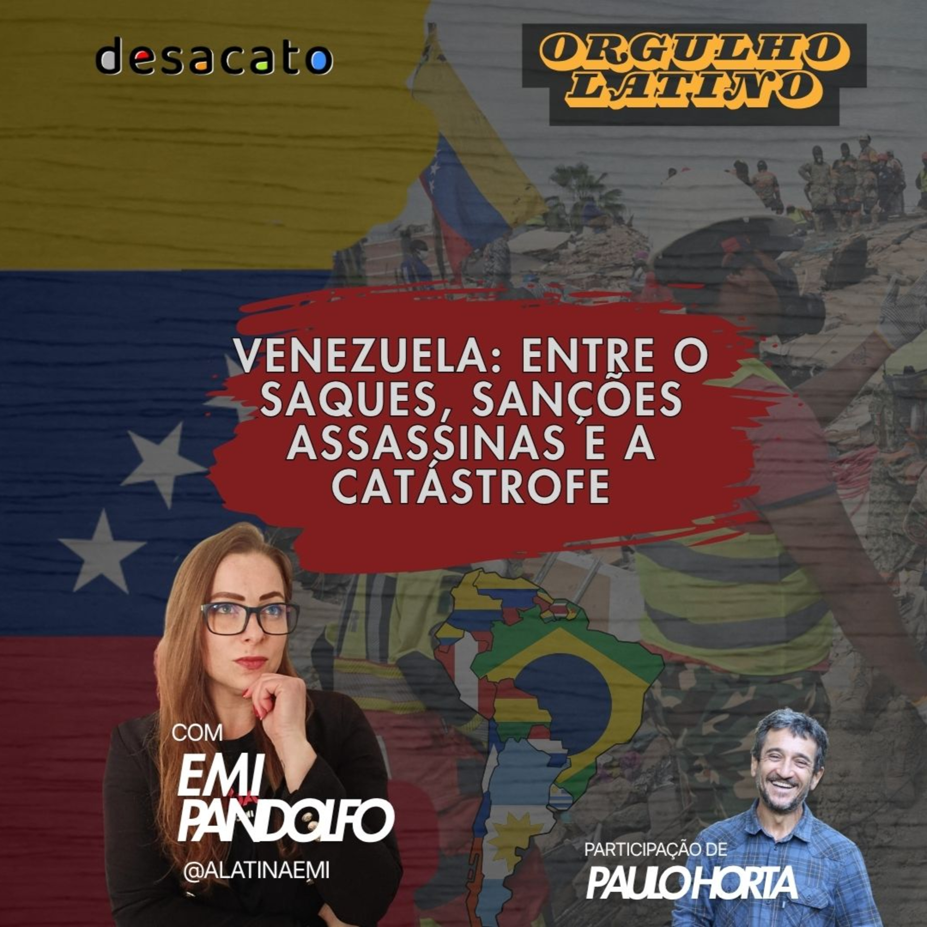 Ep. 14 | Venezuela: Entre Saques, Sanções Assassinas e Catástrofe episode artwork