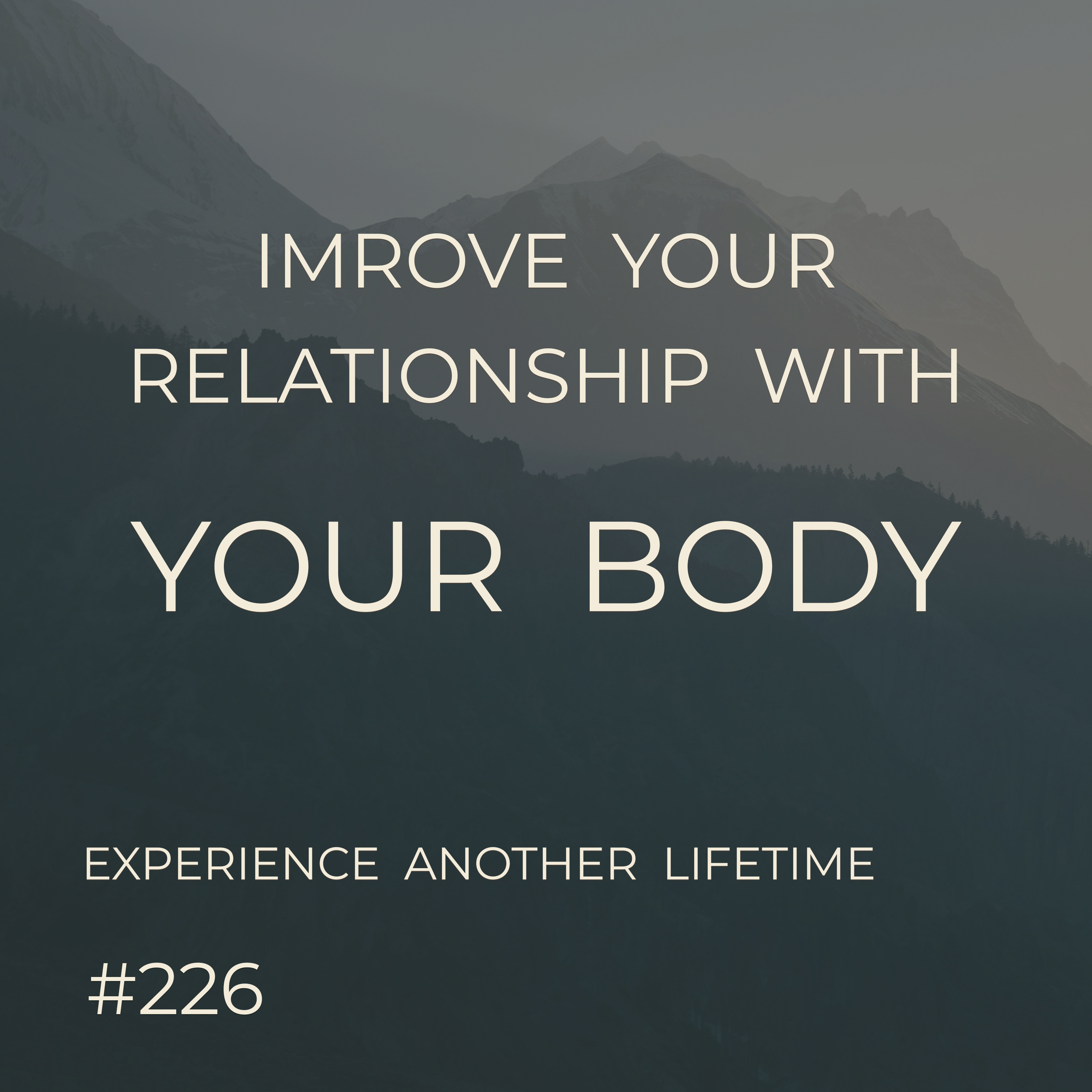 Improve Your Relationship w/ Your Body thru Another Lifetime | Hypnosis At Home | Seer Sessions #226 episode artwork