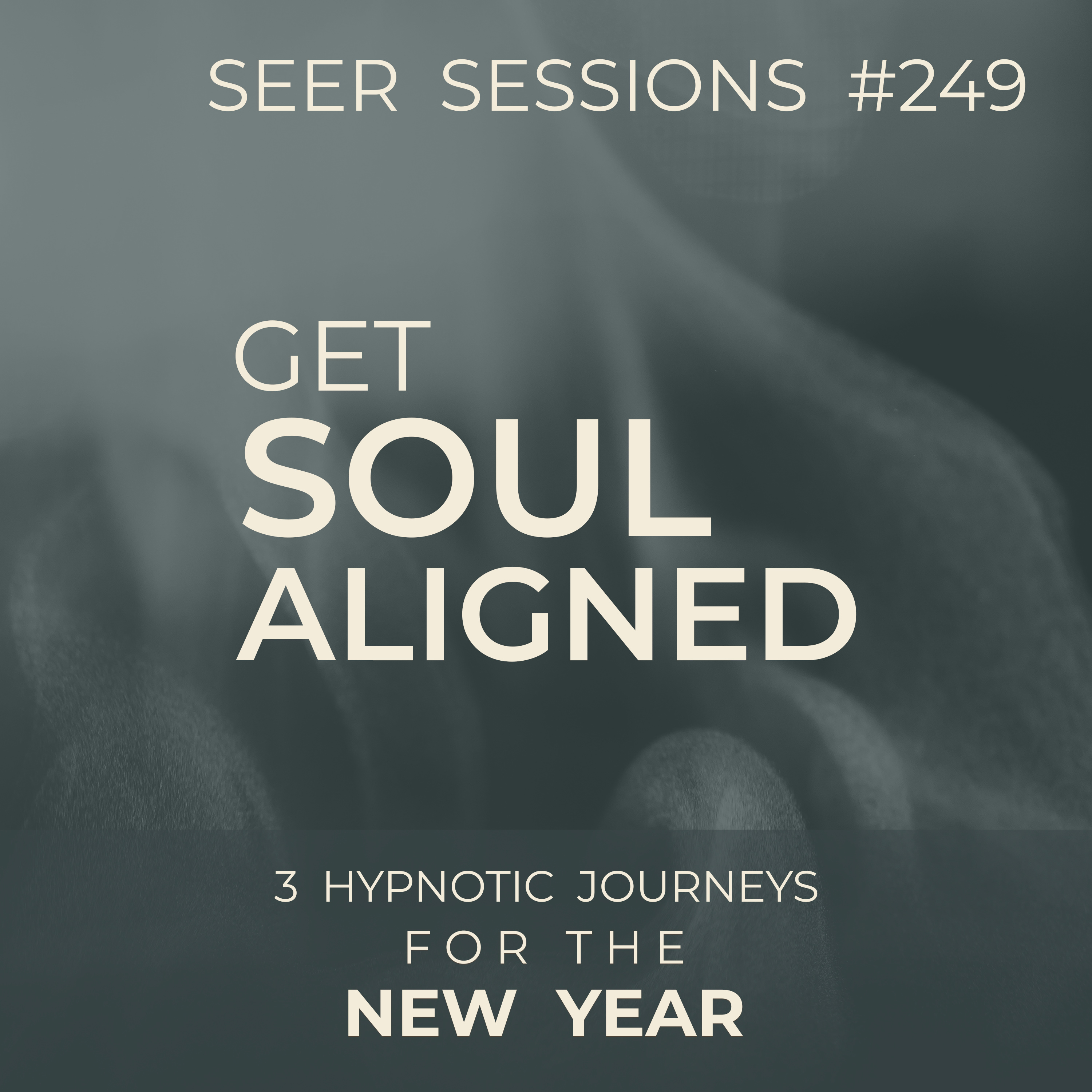 A Gentle Beginning: Introducing Your 2026 Hypnotic Journey Series | 3 Journeys to Get Aligned | Seer Sessions #249 episode artwork