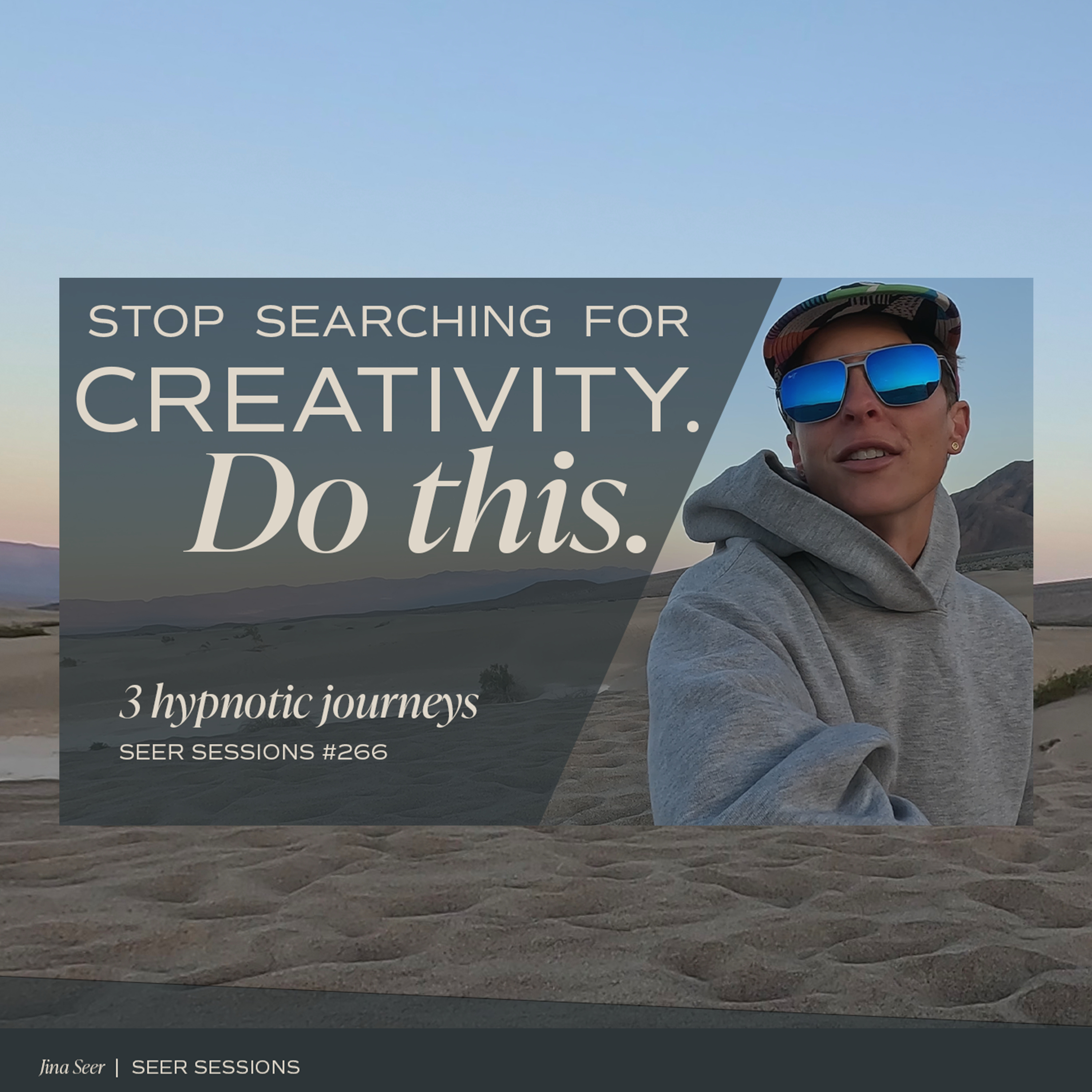 Creatively Blocked? Here's How To Fix It | SEER SESSIONS #266 episode artwork