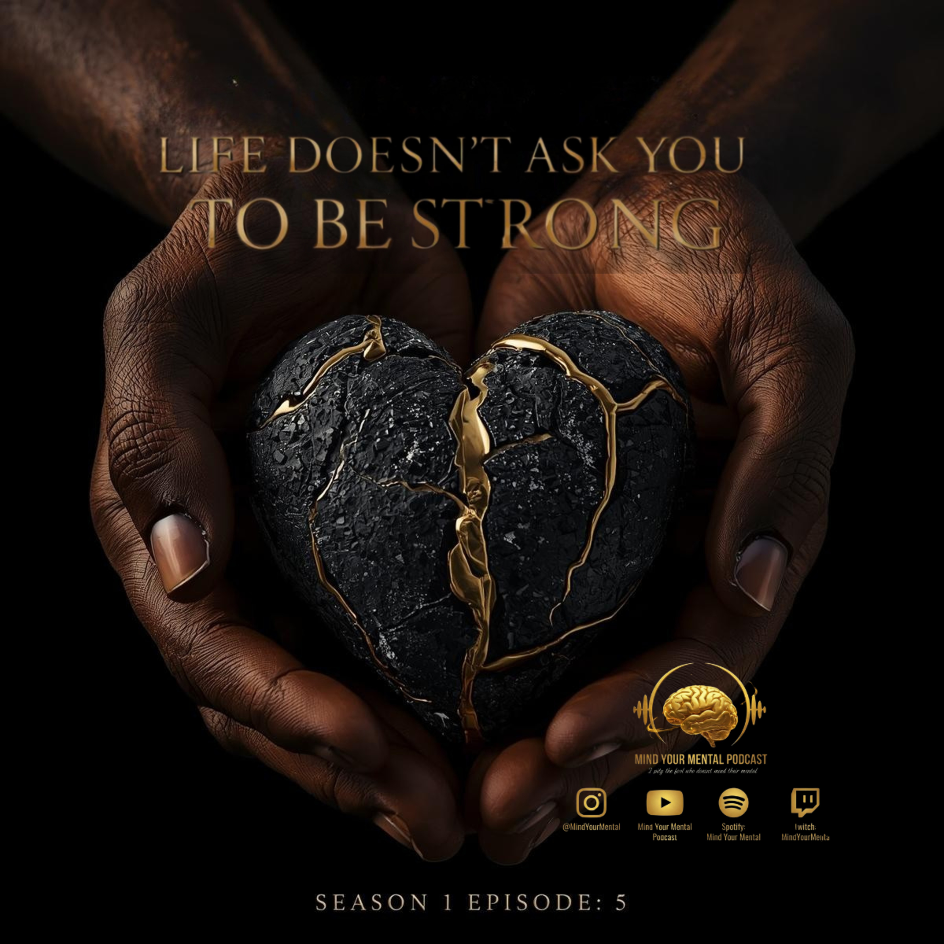 Life Doesn't Ask You to Be Strong episode artwork
