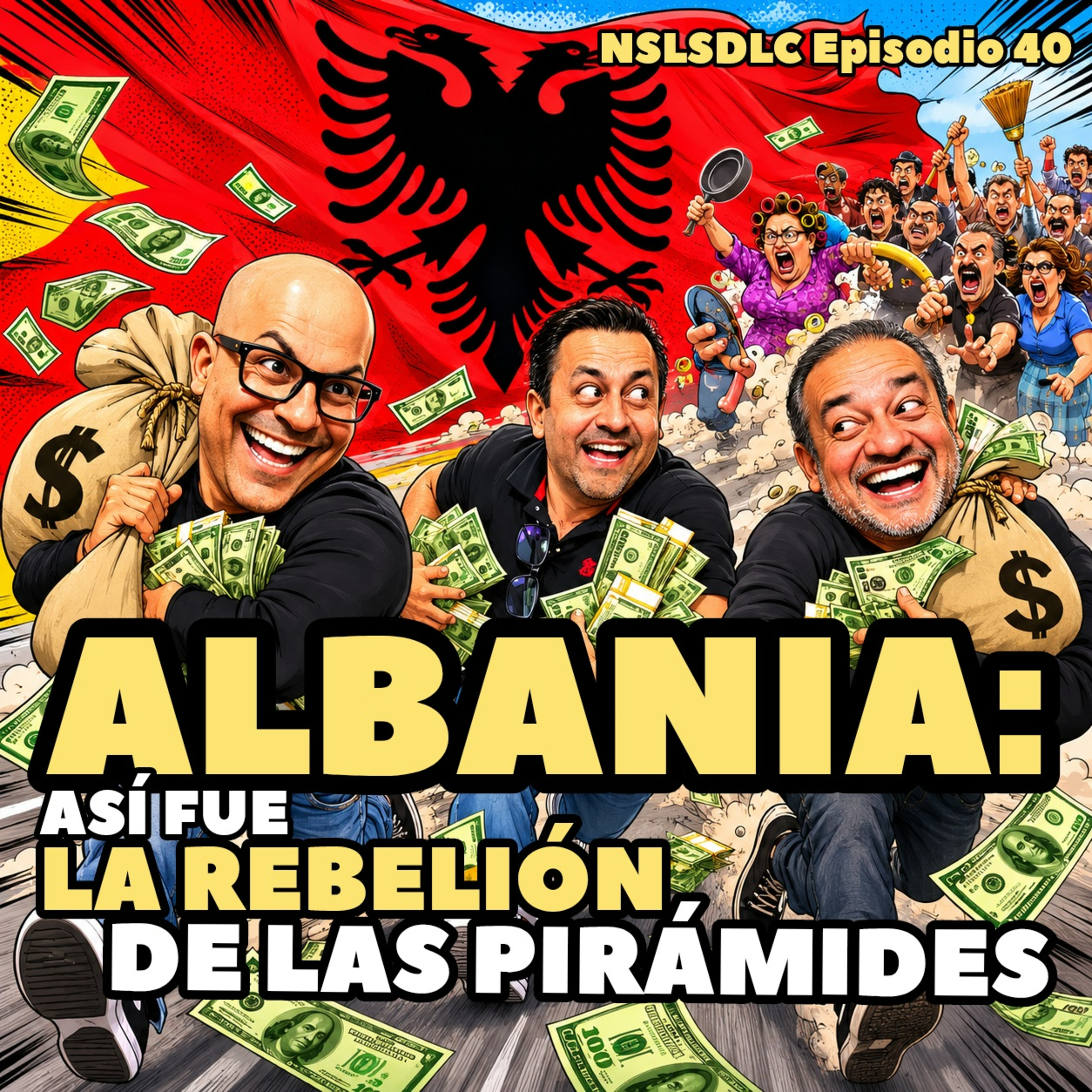 40. Albania: La rebelión de las pirámides / No Soy La Señora de la Casa episode artwork