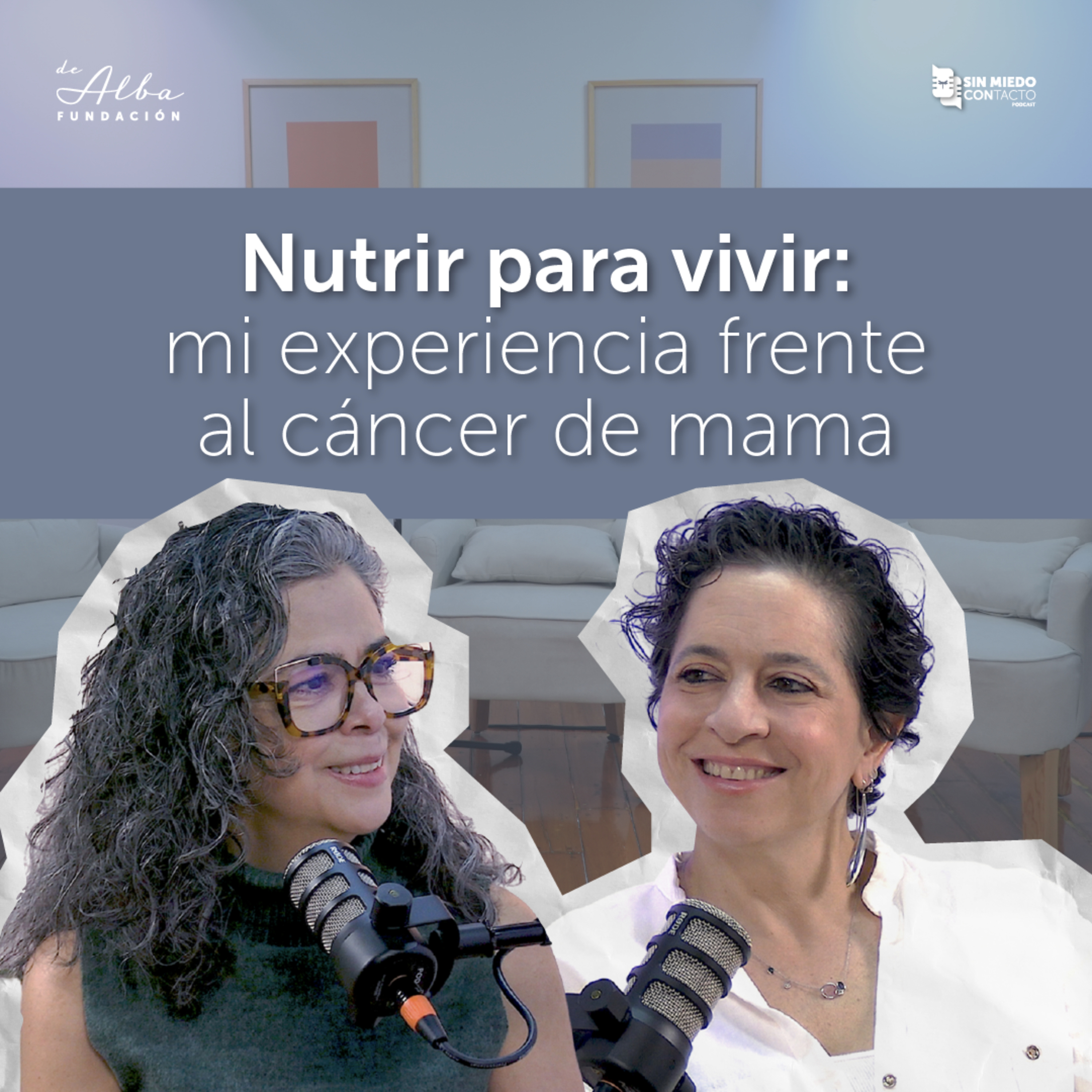 Nutrir para vivir: mi experiencia frente al cáncer de mama: Pia Quintana episode artwork