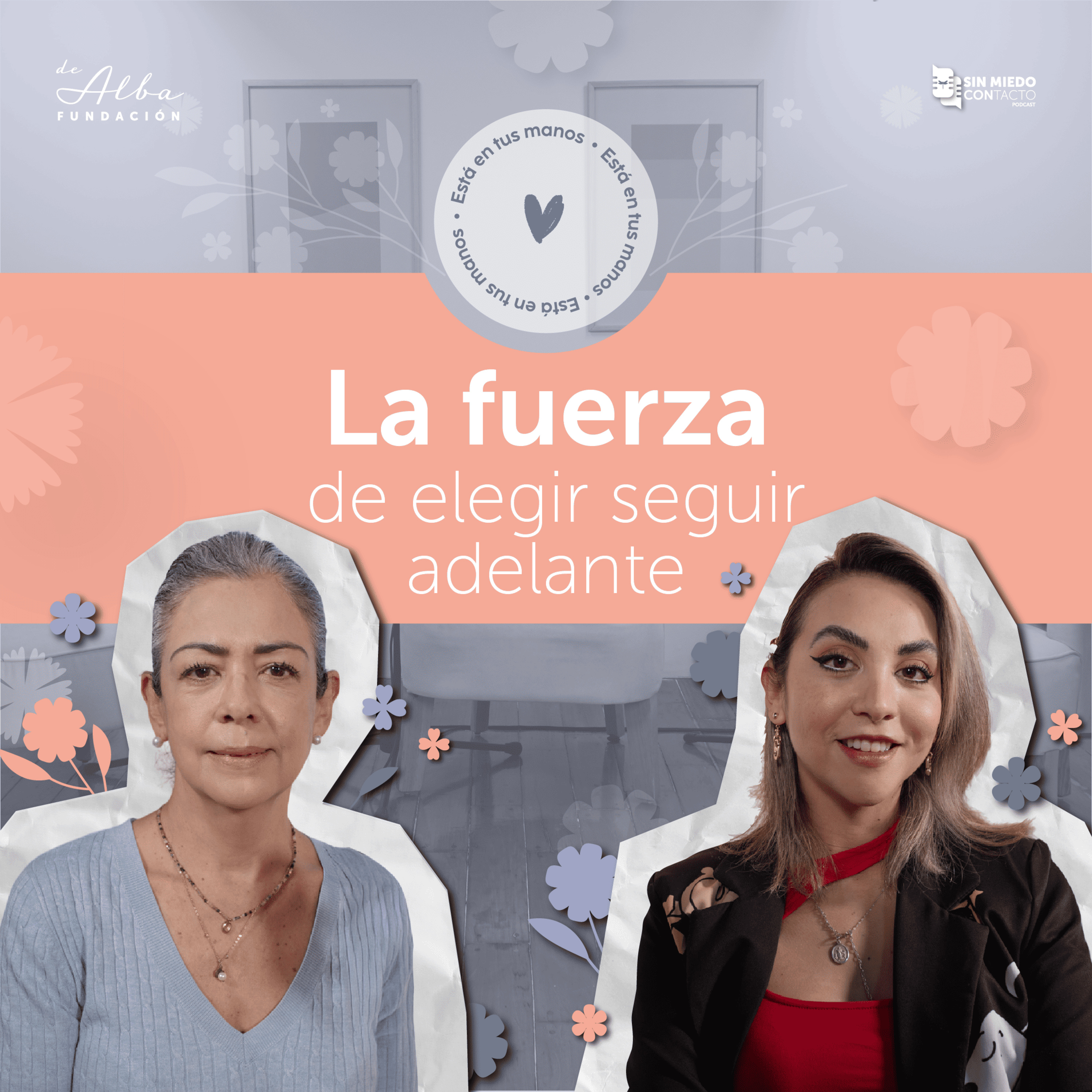 La fuerza de elegir seguir adelante | Jessel Manríquez | Está en tus manos episode artwork