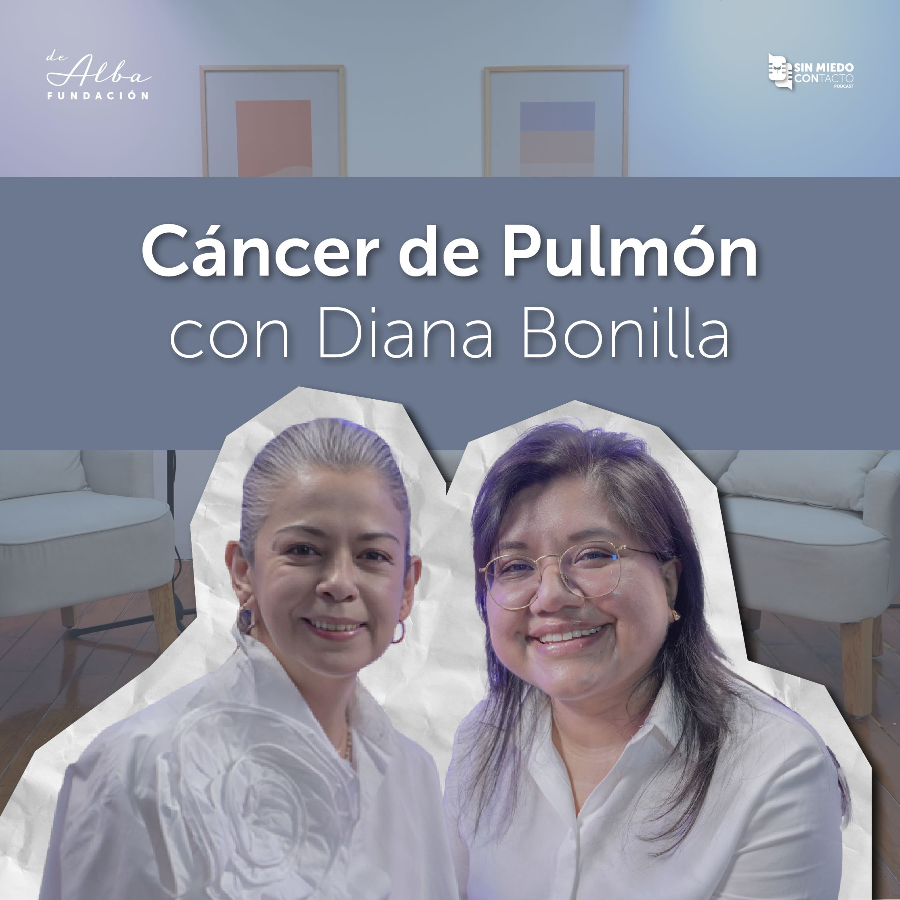 No todos los cánceres de pulmón son iguales | Dra. Diana Bonilla episode artwork