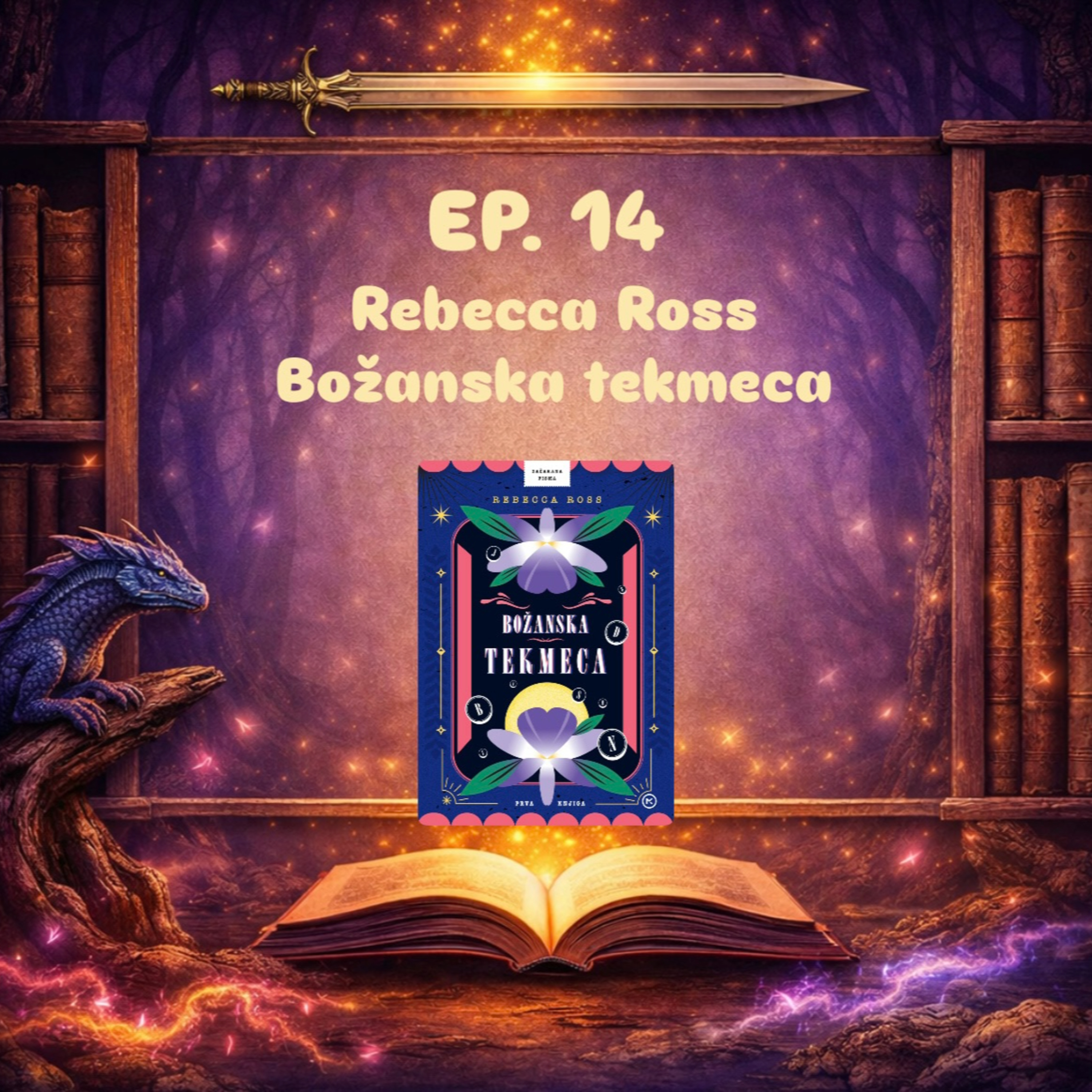 EP #14: Rebecca Ross: Božanska tekmeca