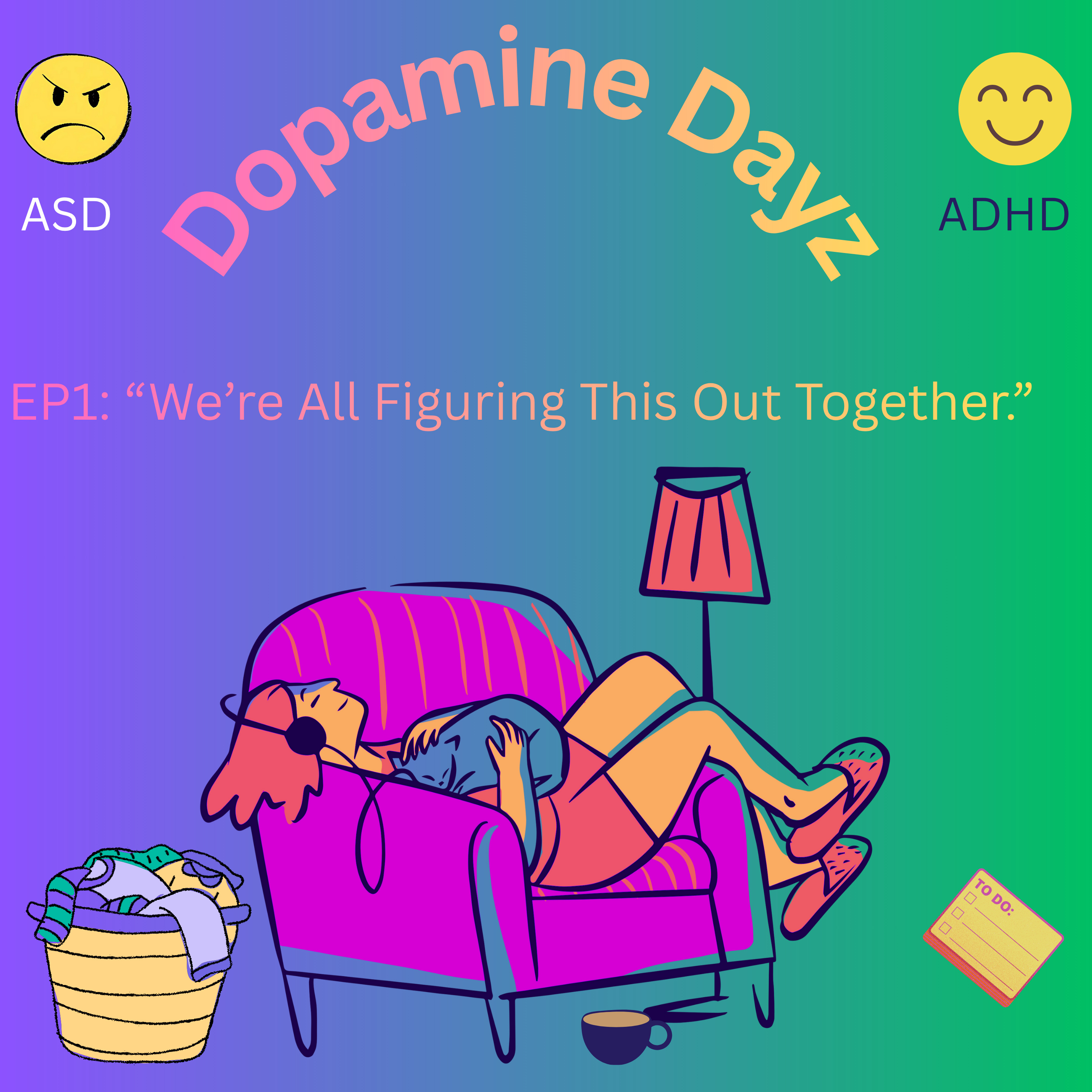 We're All Figuring This Out Together-Life on the ASD/ADHD/AuDHD Highway ...