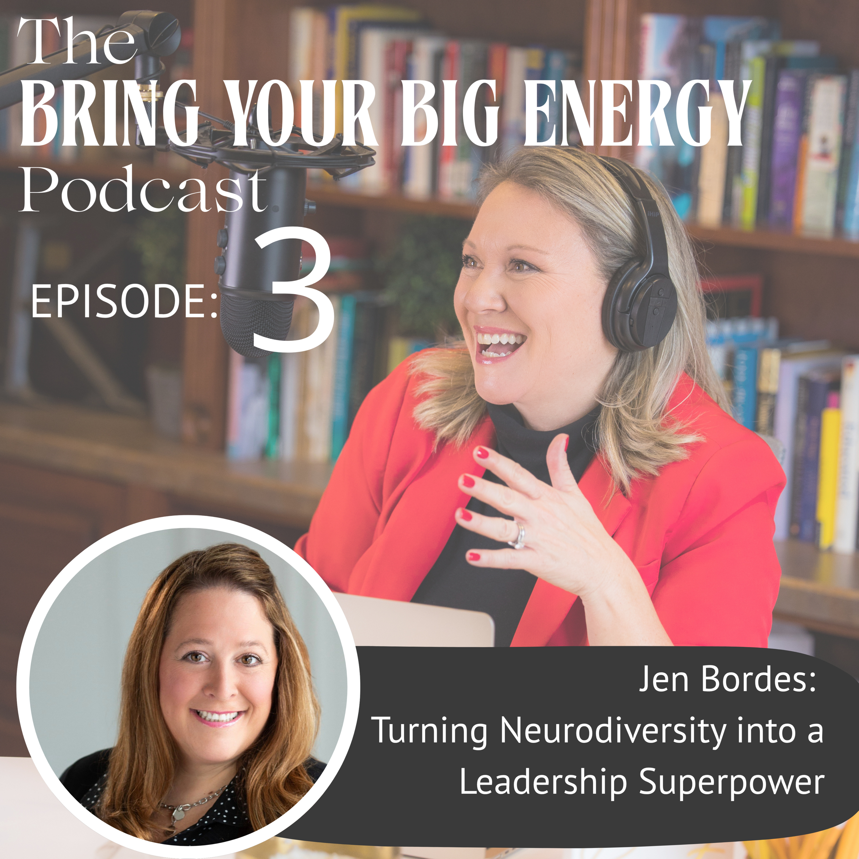 Episode 3: Turning Neurodiversity into a Leadership Superpower episode artwork