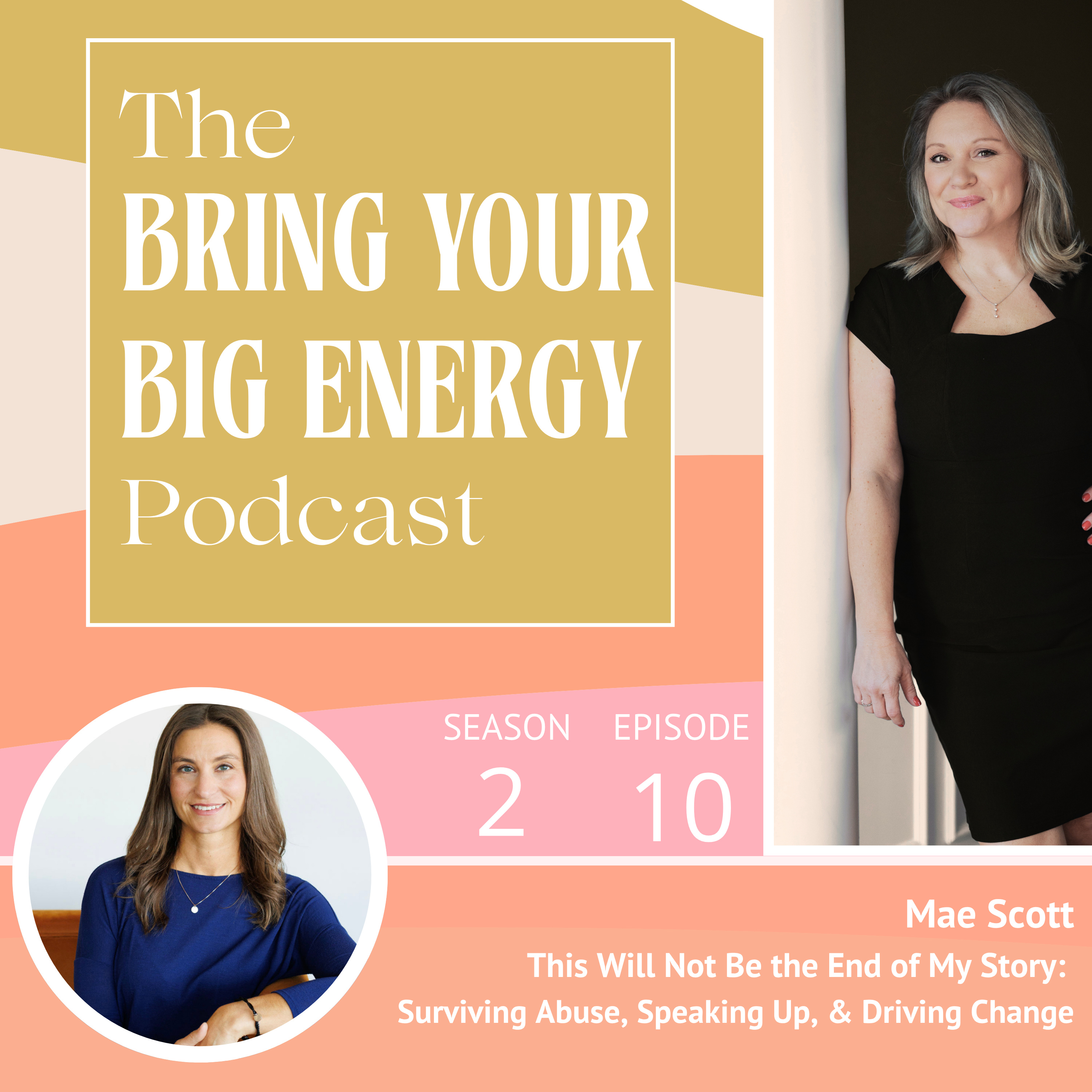 This Will Not Be the End of My Story: Surviving Abuse, Speaking Up, and Driving Change episode artwork