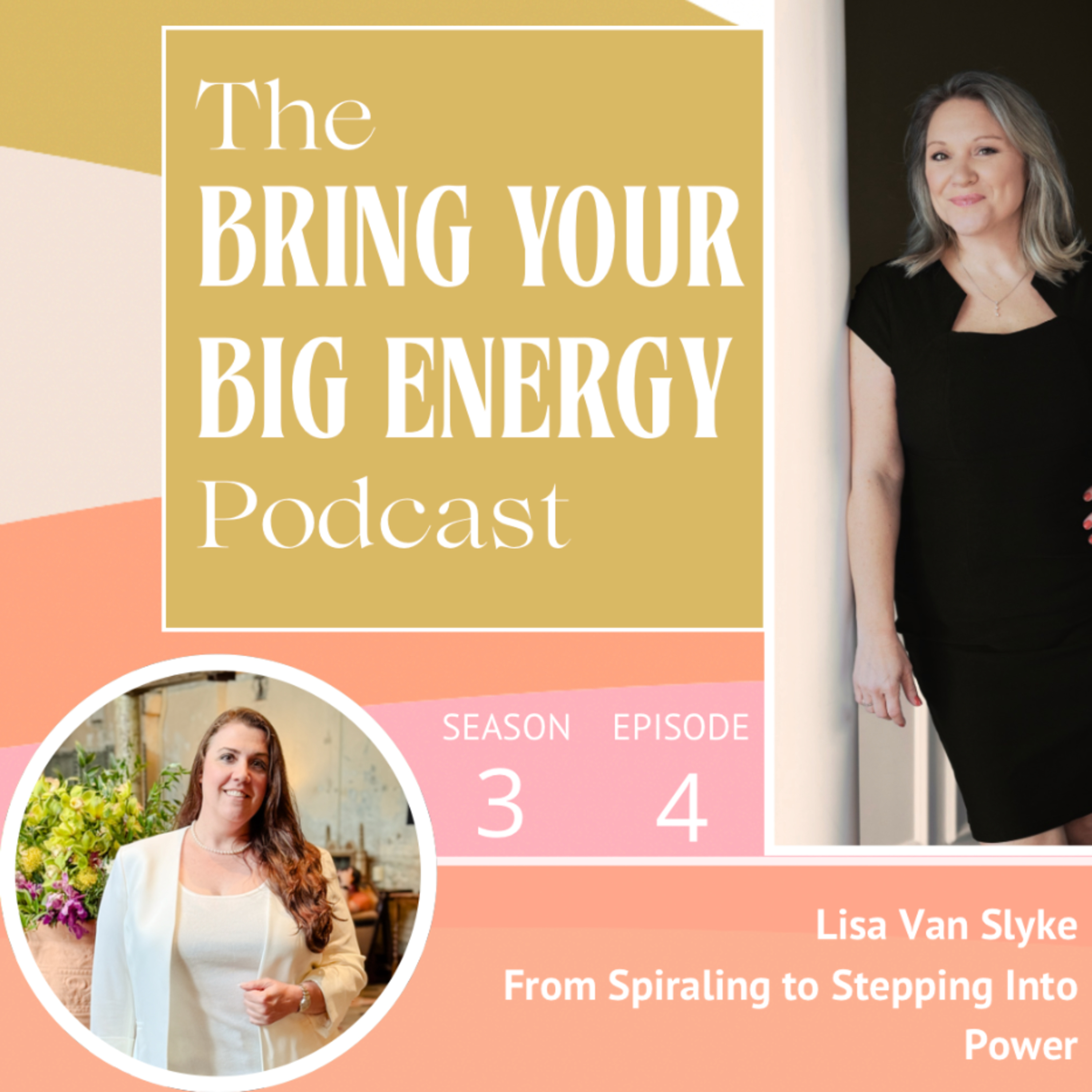 From Spiraling to Stepping Into Power episode artwork