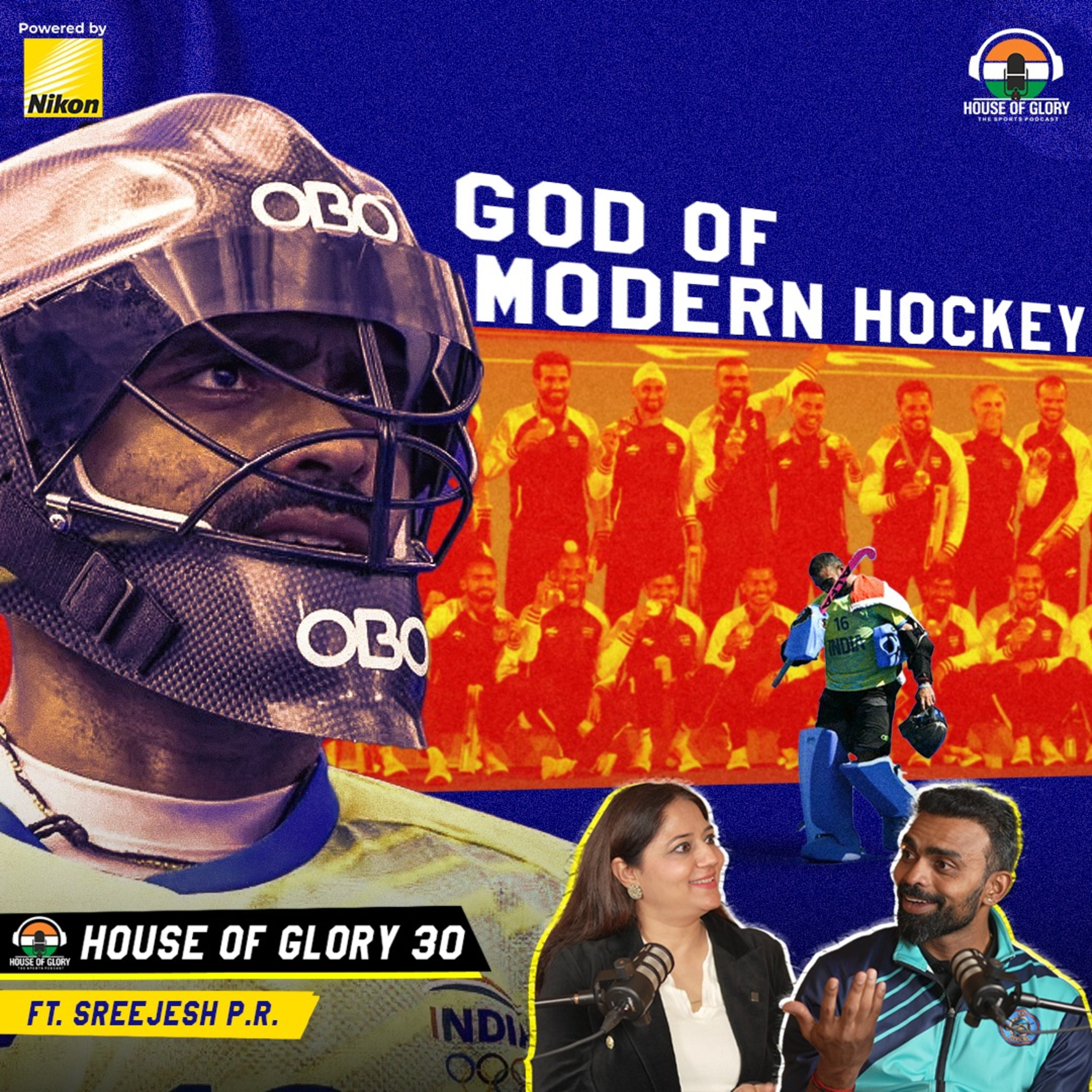  EPISODE 30 FT. SREEJESH P. R. | THE GOD OF MODERN HOCKEY episode artwork
