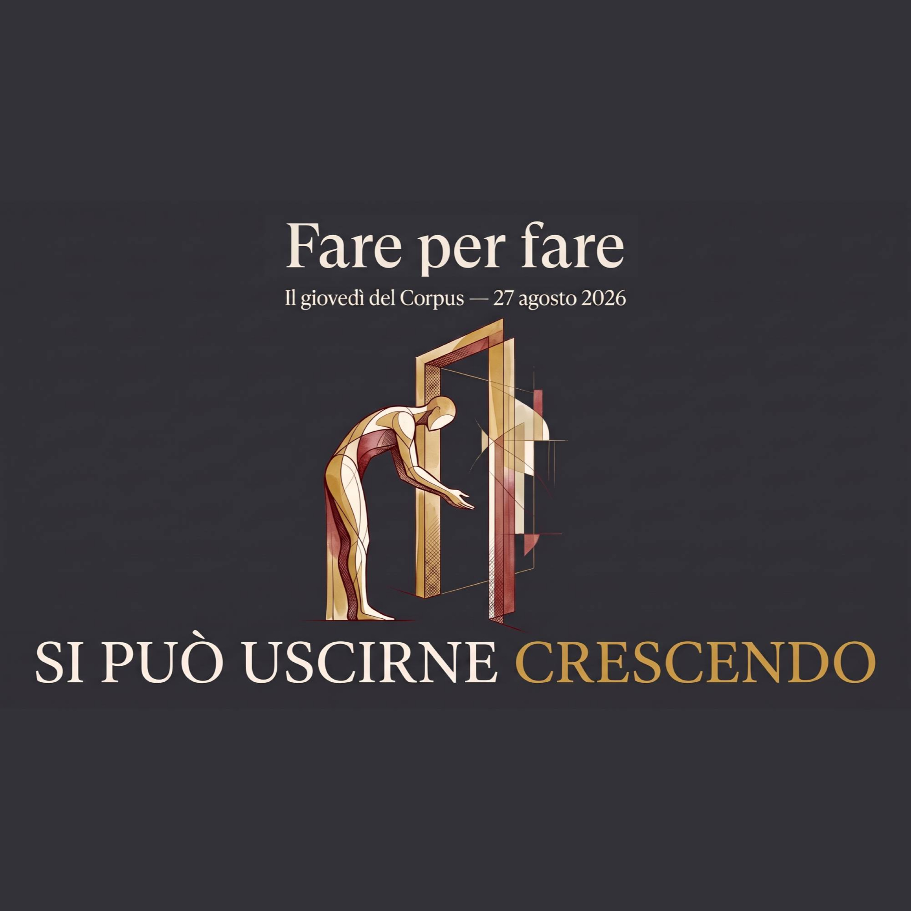 🧭 Fare per fare | #6 IL GIOVEDÌ DEL CORPUS episode artwork