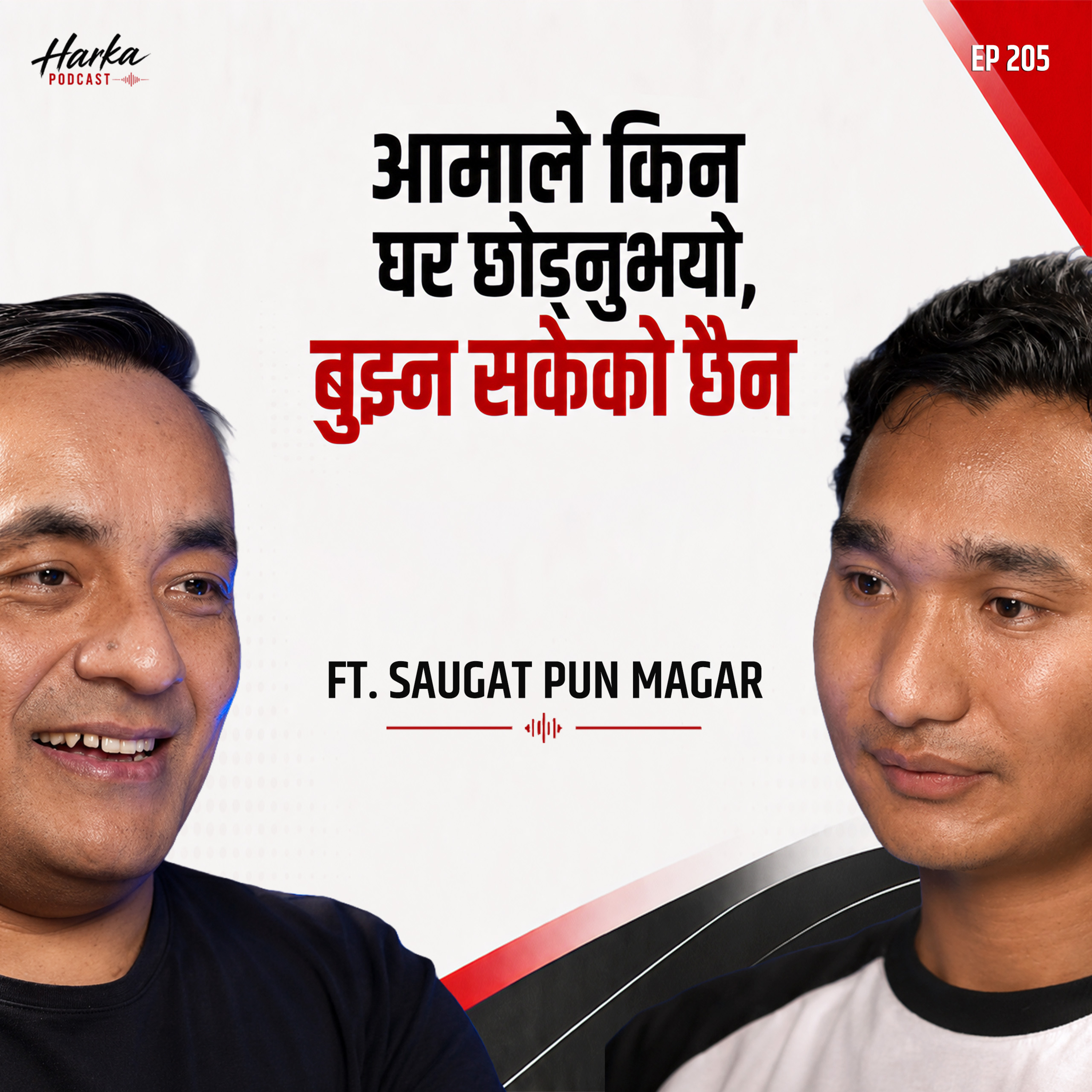 From a Broken Childhood to Finding Love Again | Saugat Pun Magar’s Story – Harka Podcast