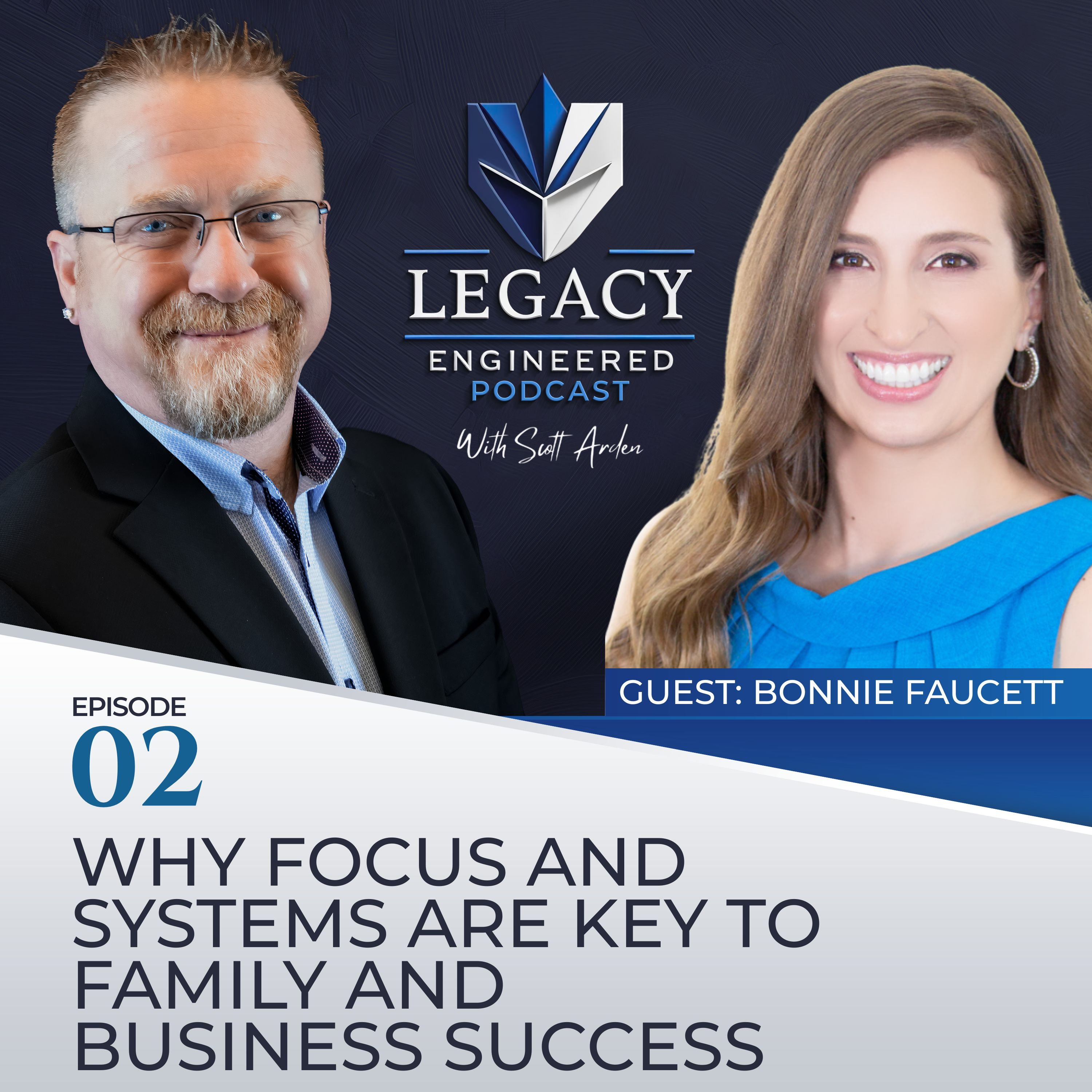 Legacy Engineered with Scott Arden