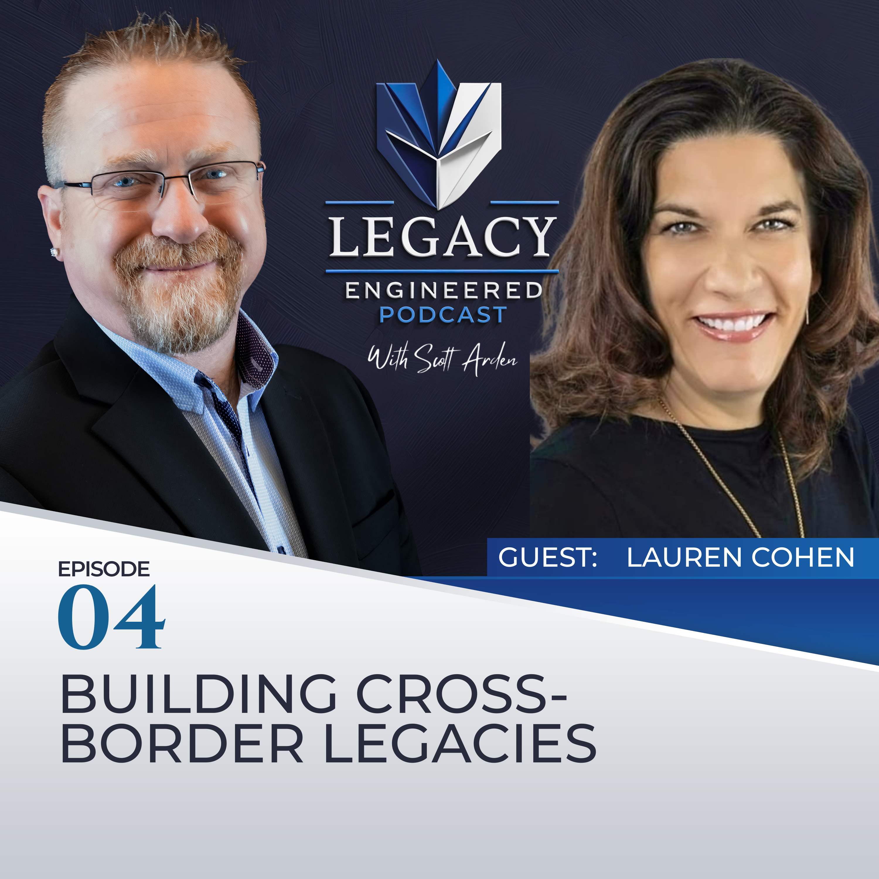 Legacy Engineered with Scott Arden