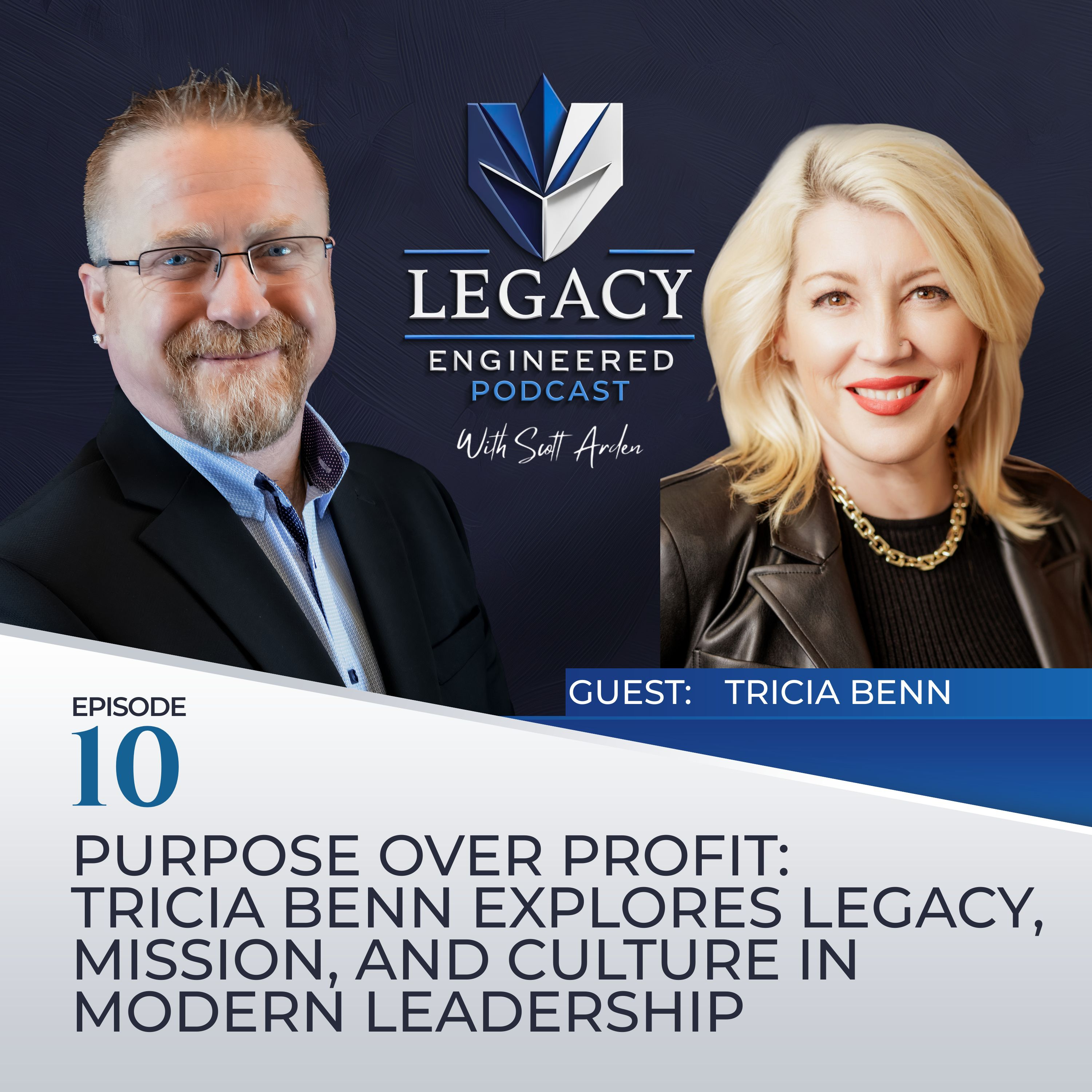 Legacy Engineered with Scott Arden