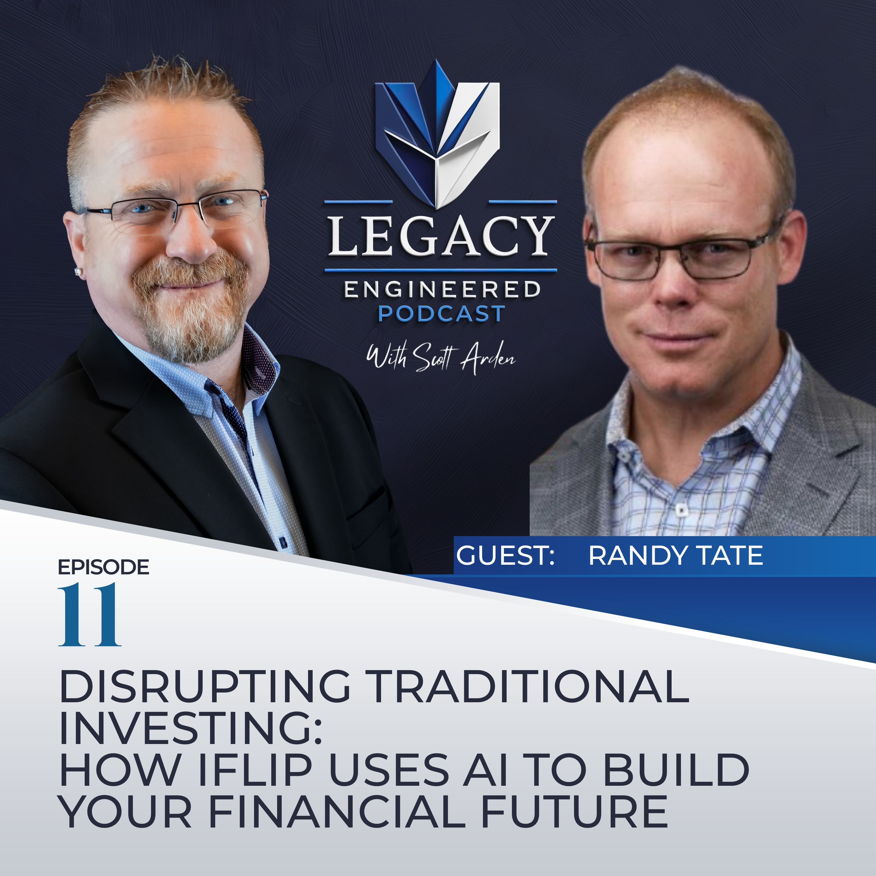 Legacy Engineered with Scott Arden